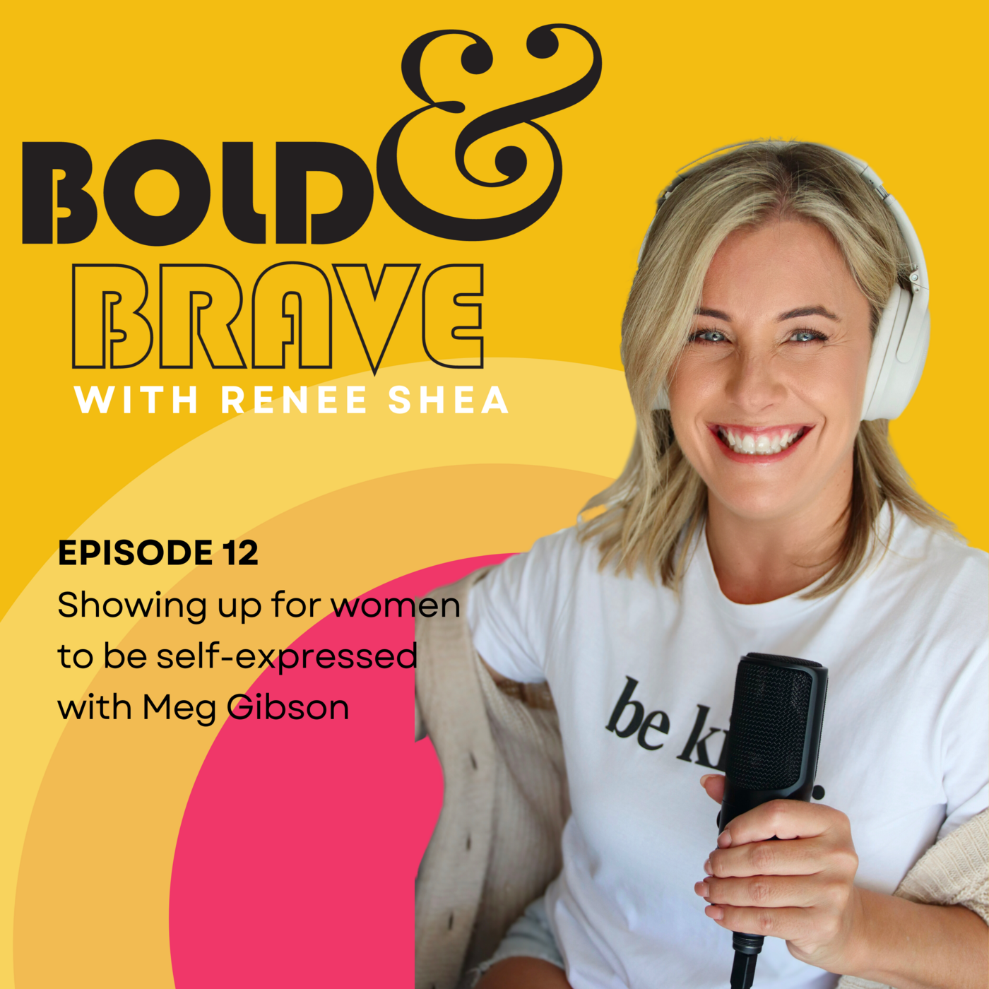 Bold and Brave with Renee Shea