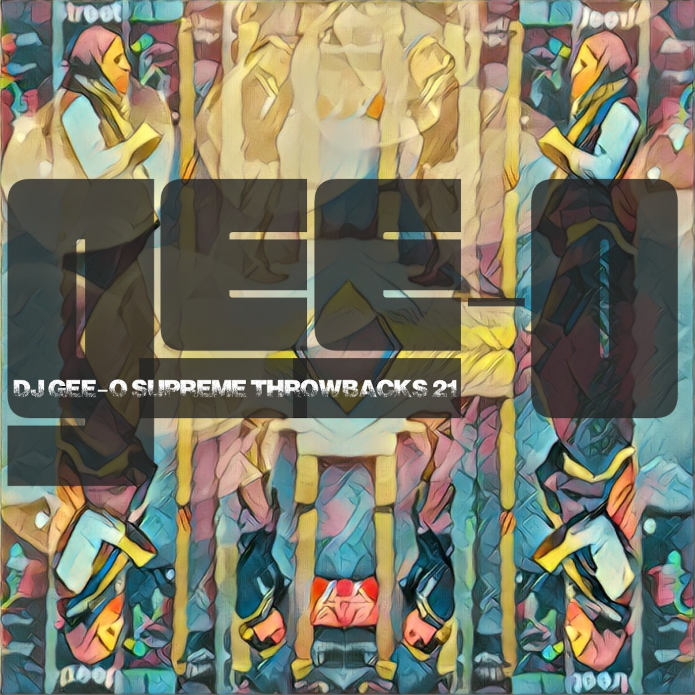DJ Gee-O Supreme Throwbacks 21