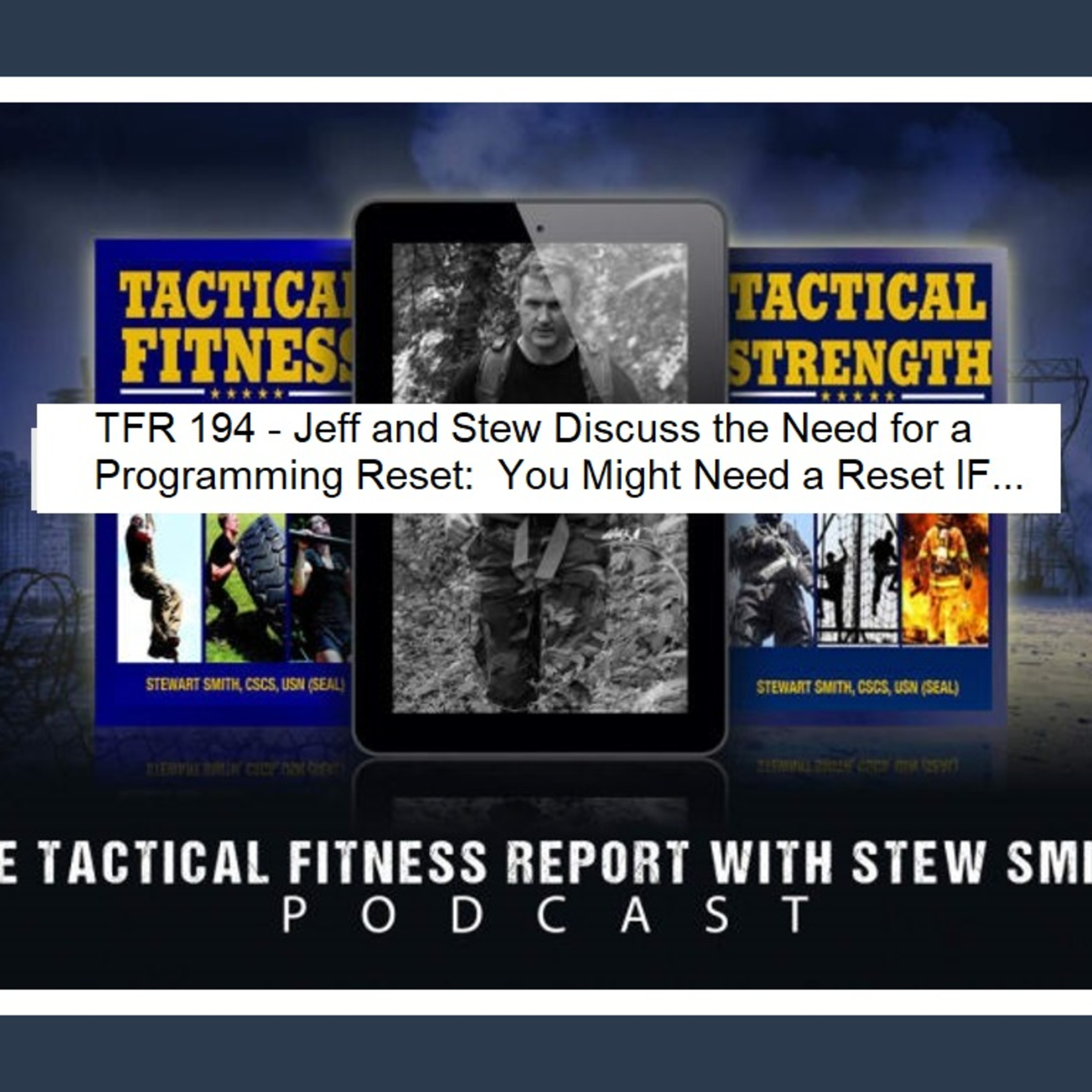 Tactical Fitness Report with Stew Smith Podcast - TopPodcast.com