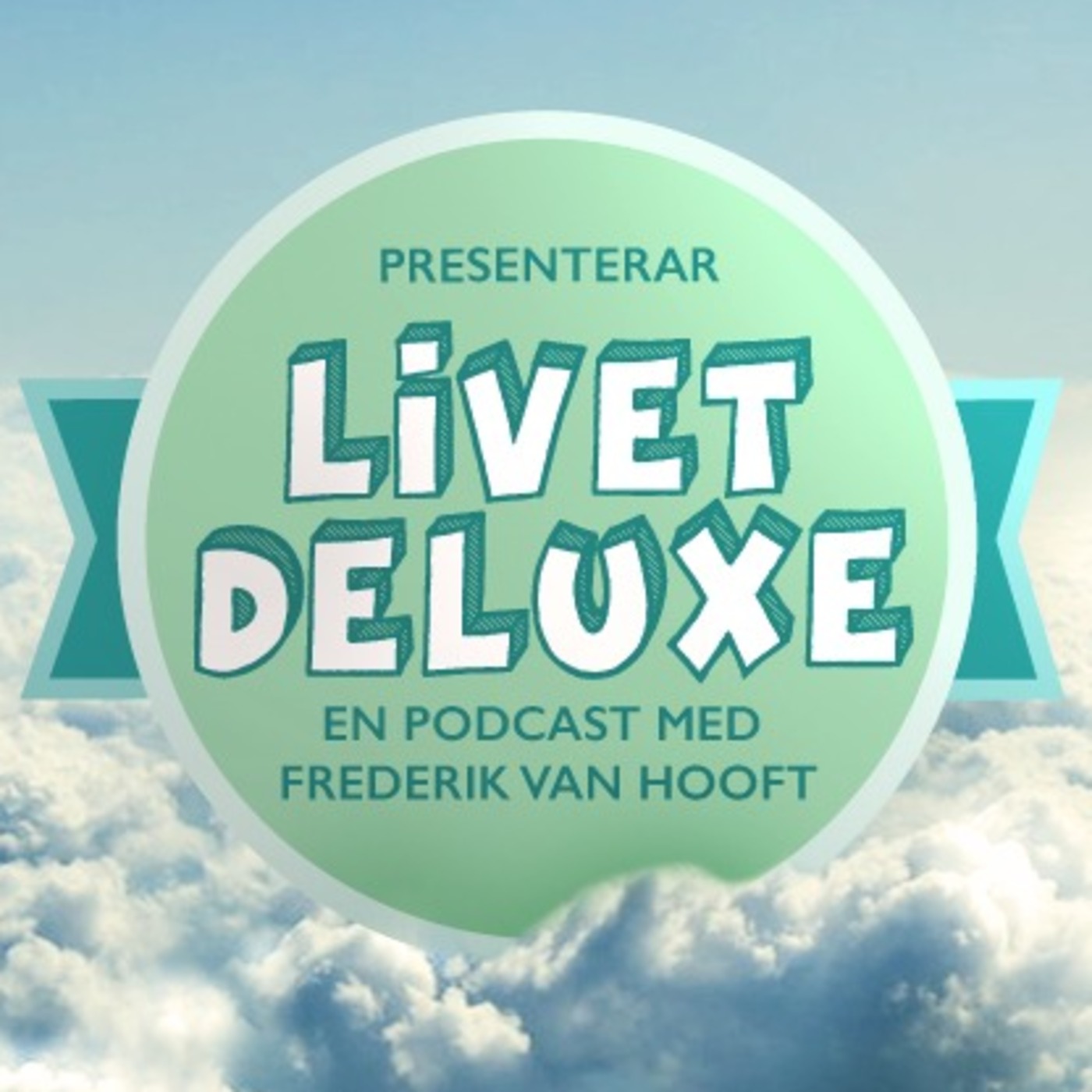 Livet Deluxe
