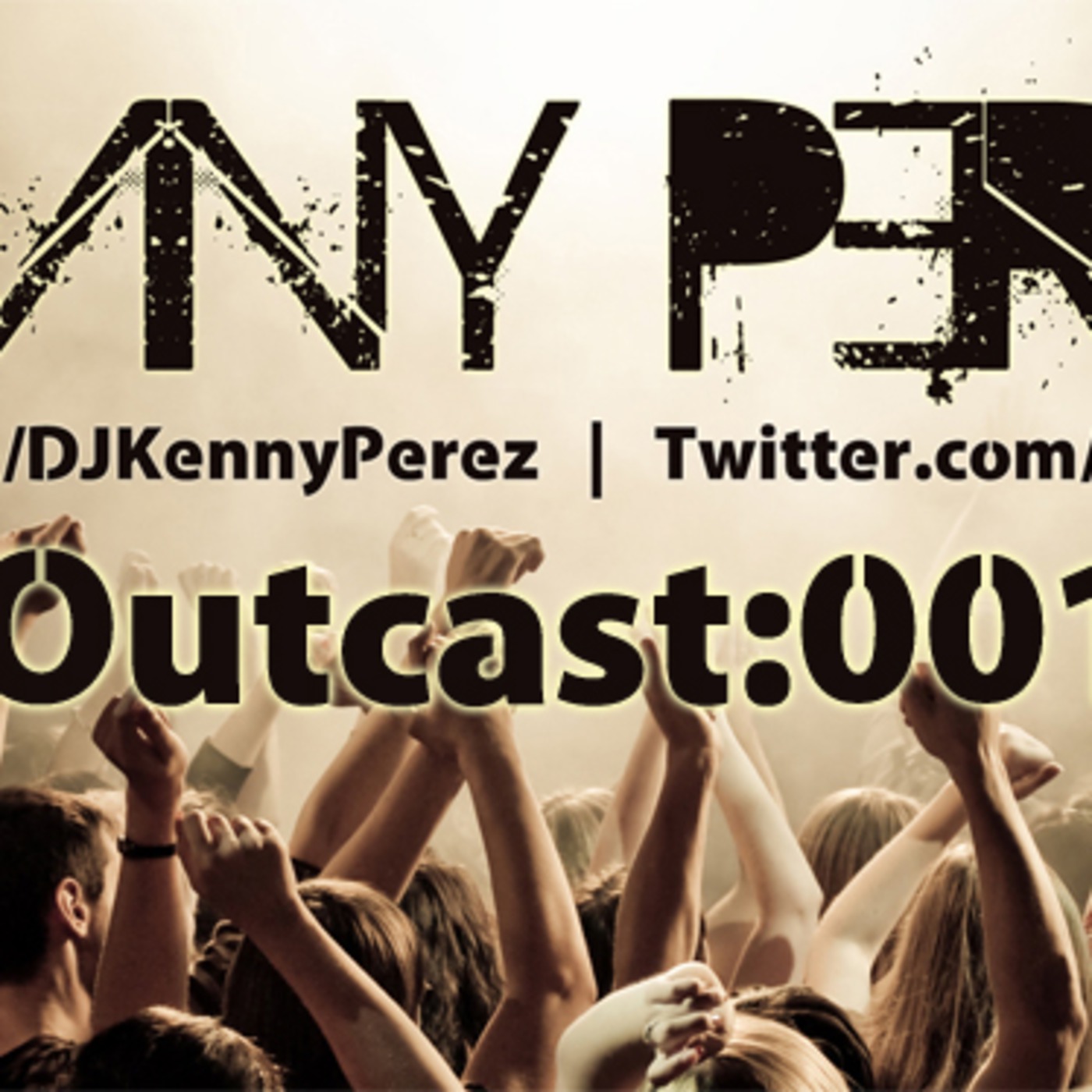 Kenny Perez - Outcast:001