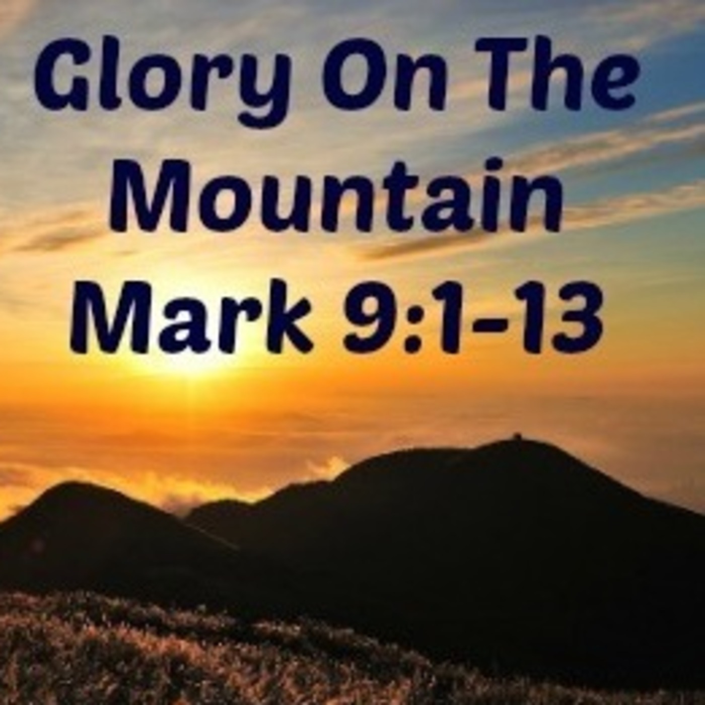 Glory On The Mountain