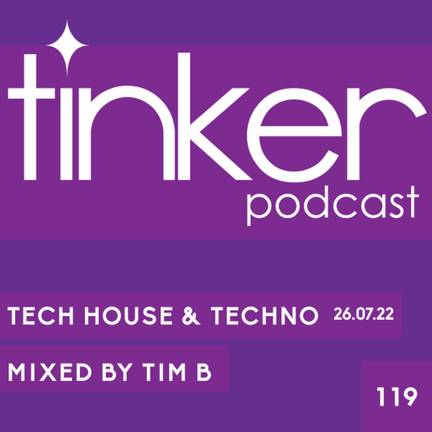 Episode 119: TP 119 - Tech House & Techno - Tim B