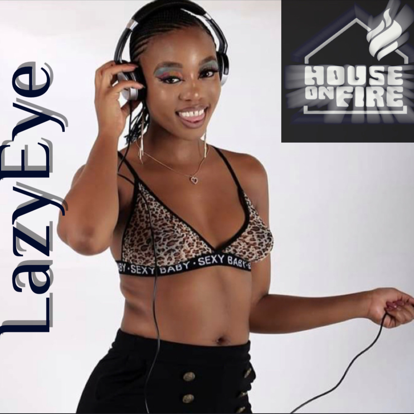 Episode 70: House On Fire Deep Sessions 70 (LazyEye)