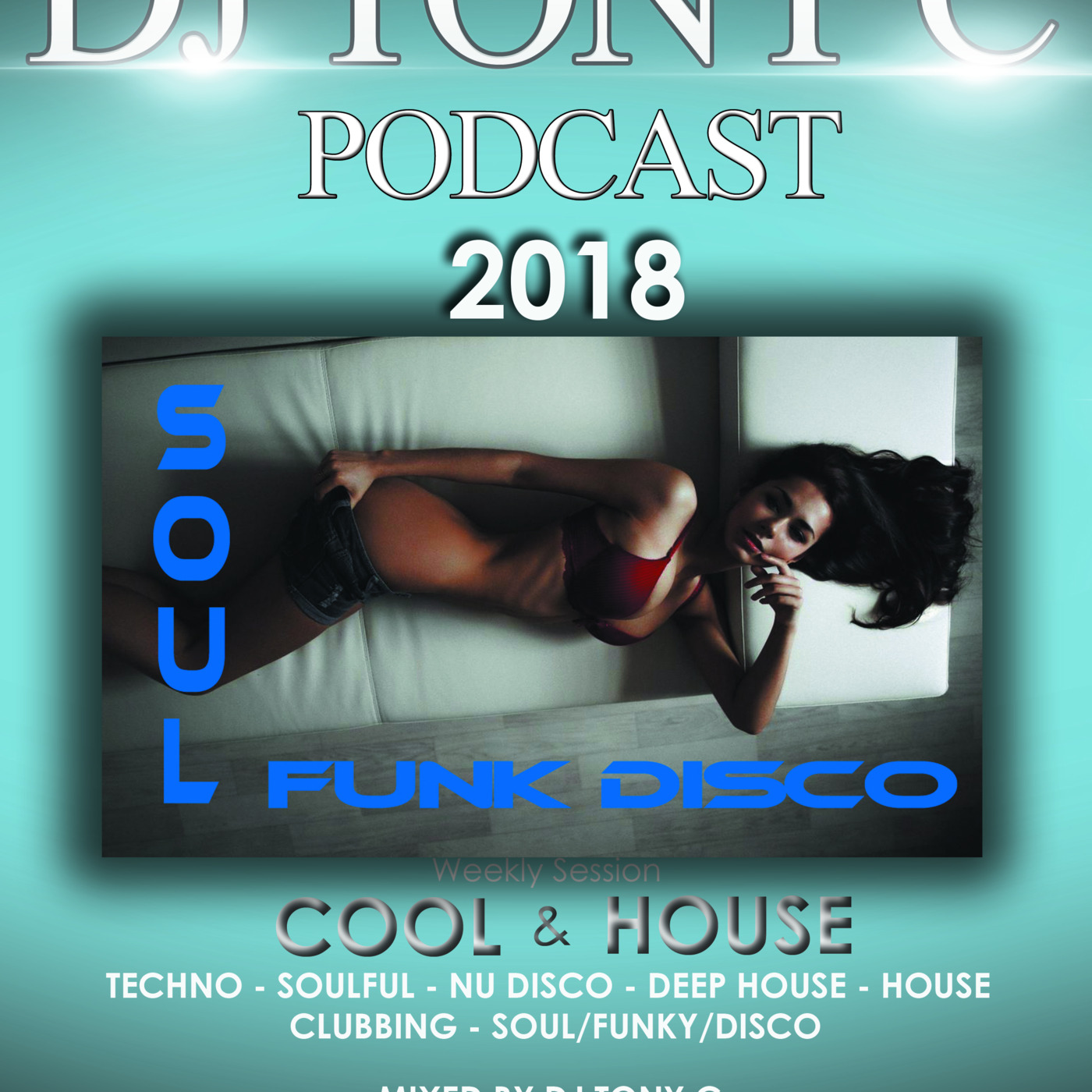 DJ TONY C\'s Podcast