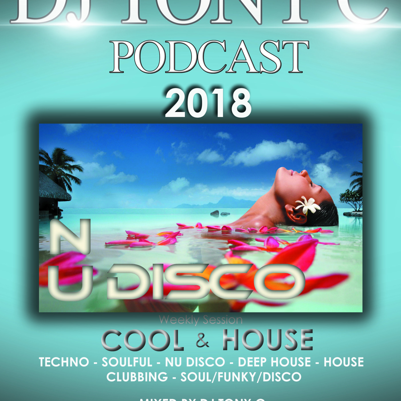 DJ TONY C\'s Podcast