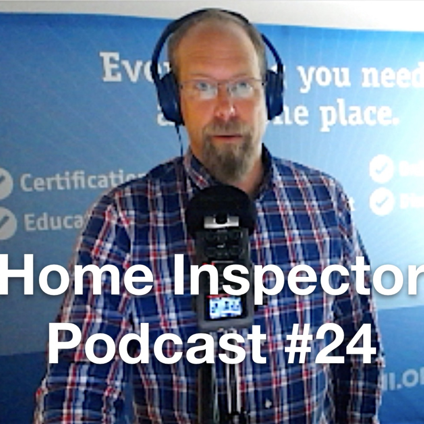 #24 Why Think of Yourself as a Business Owner: Home Inspector Podcast