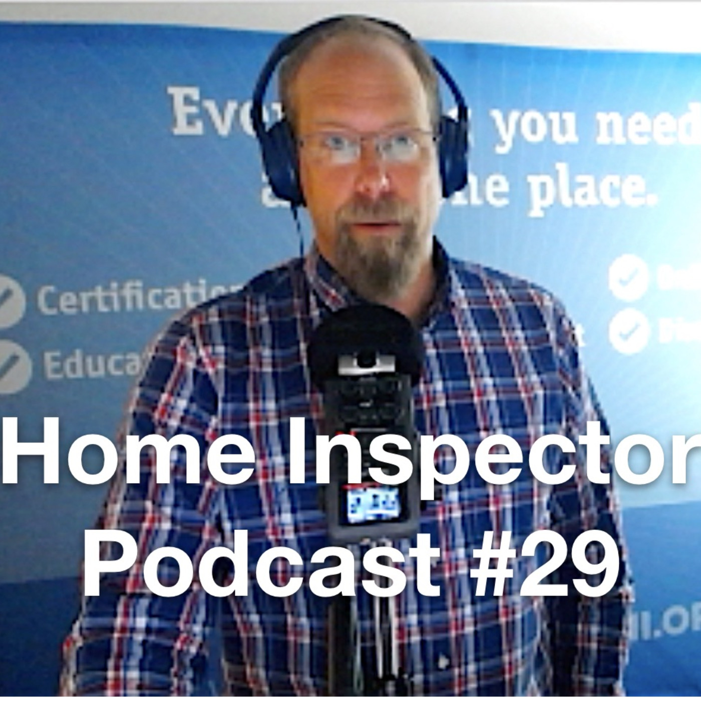 #29 Marketing Tips for Home Inspectors:  Home Inspector Podcast
