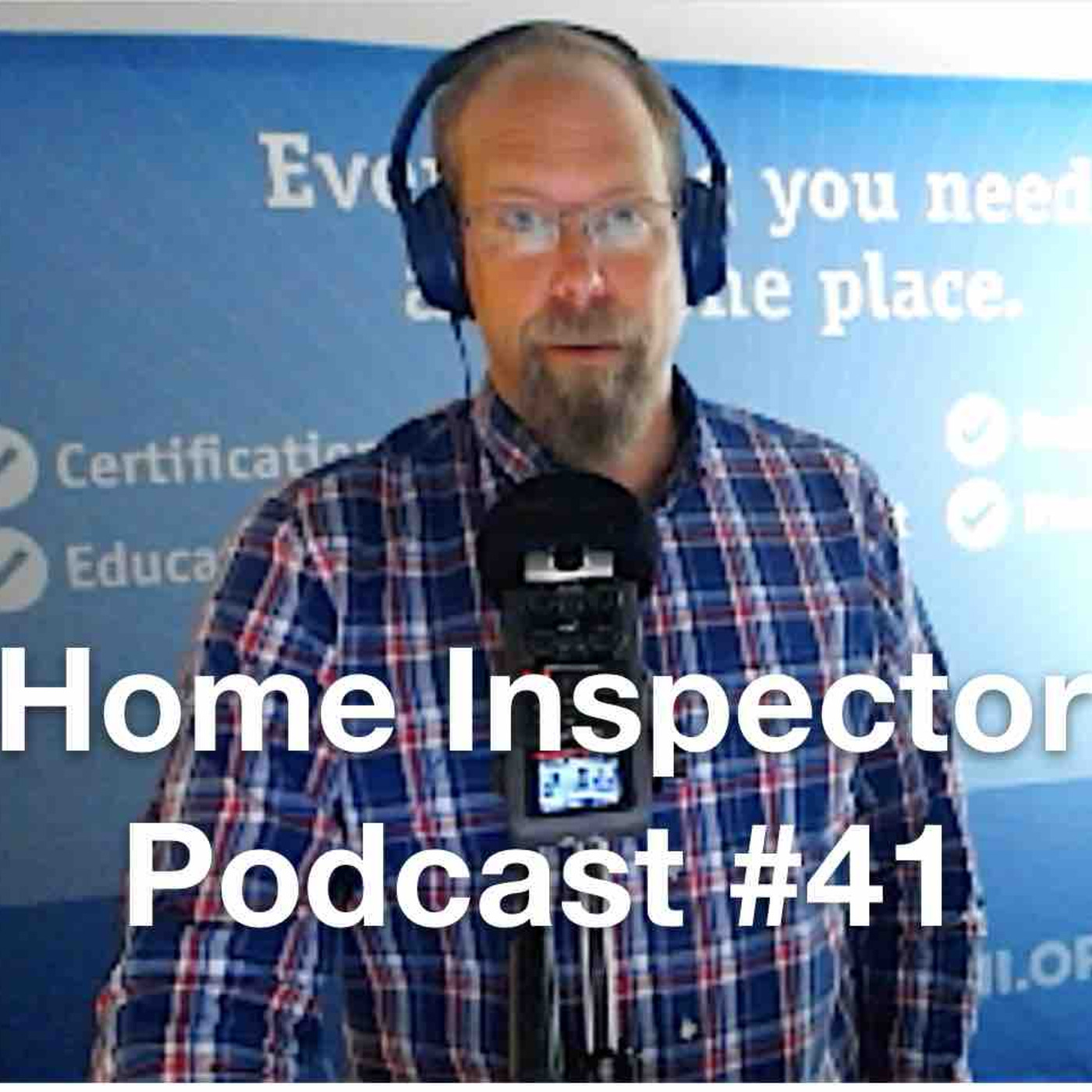 #41 Audio of Home Inspection Class 31: Home Inspector Podcast