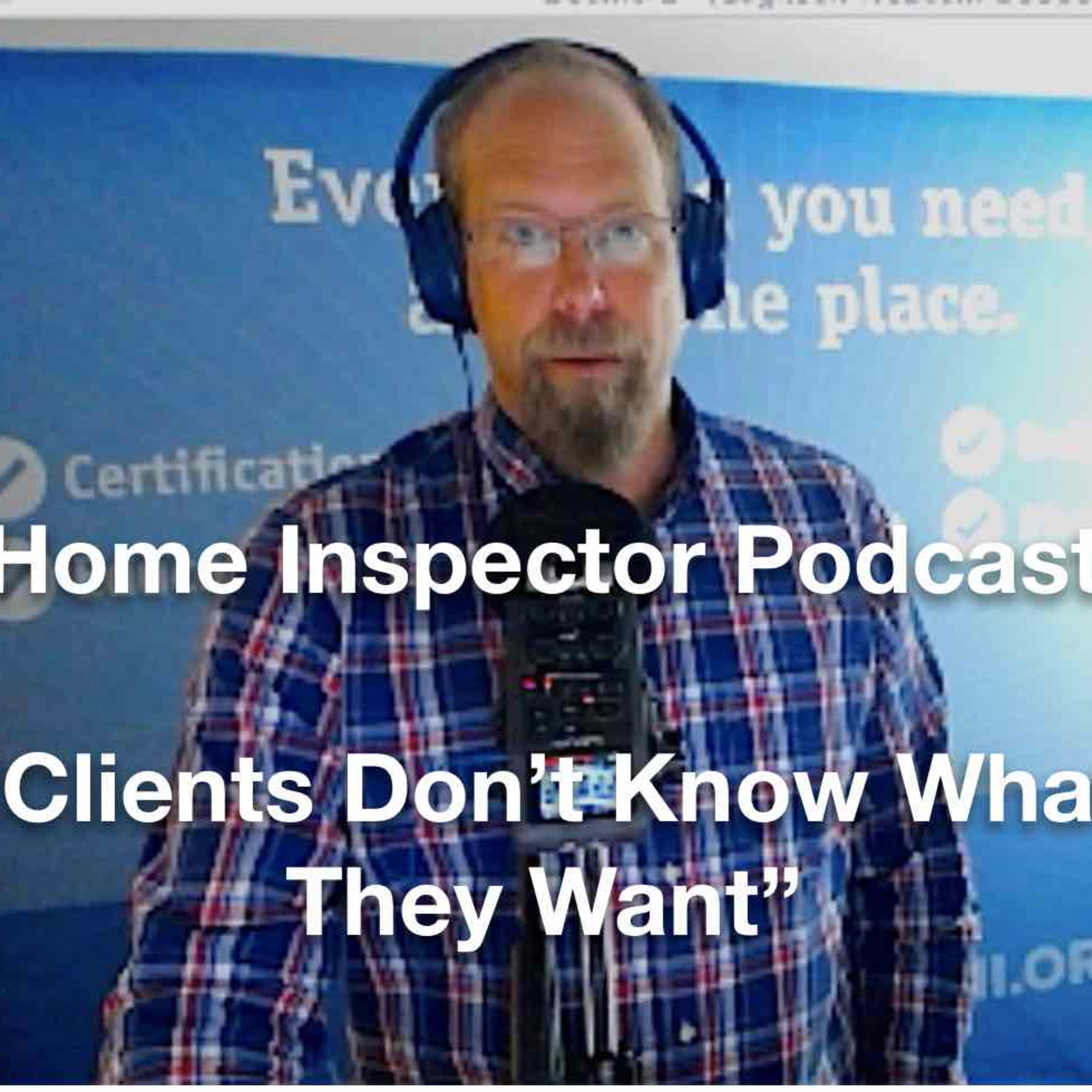 56 Your Clients Don't Know What They Want