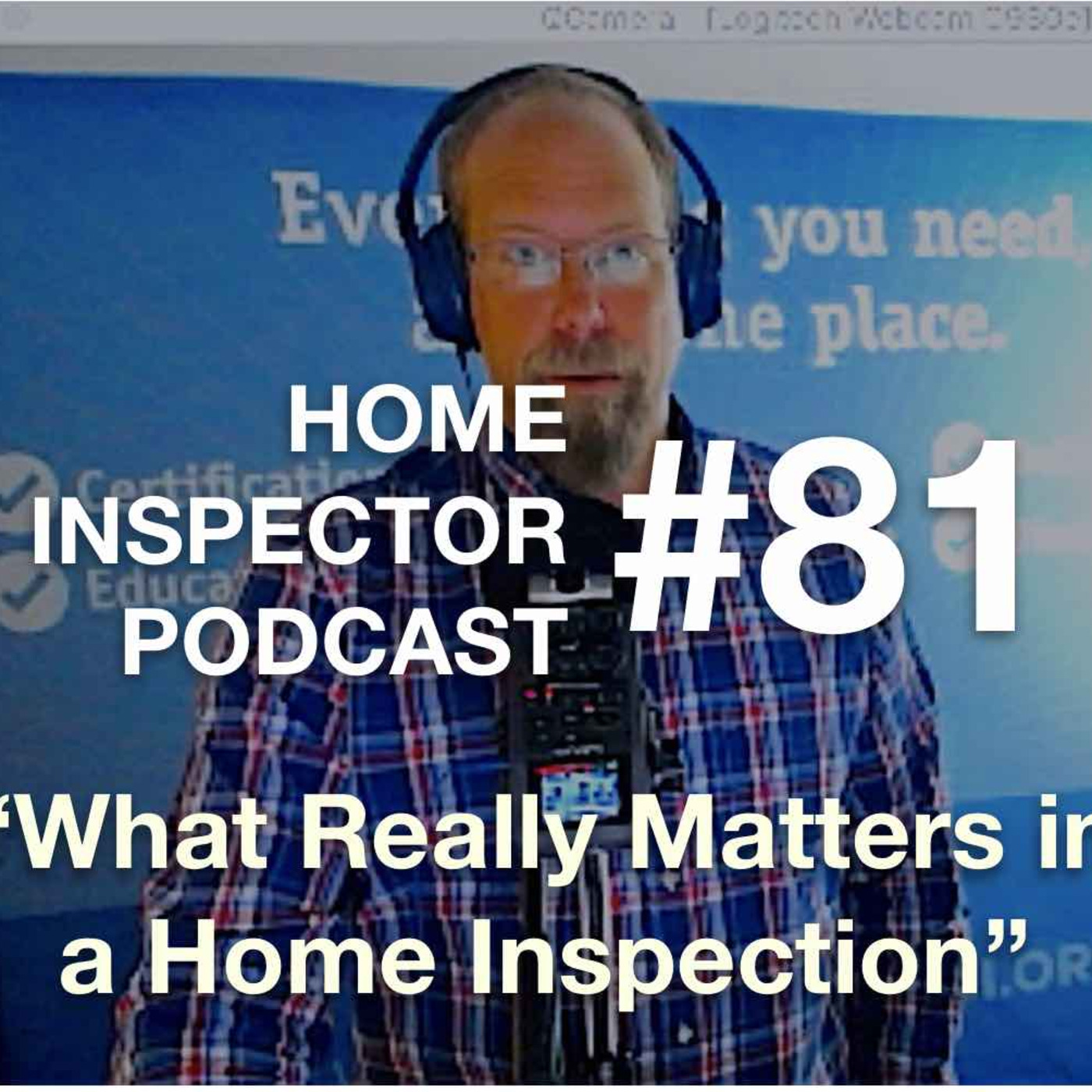 81 What Really Matters in a Home Inspection