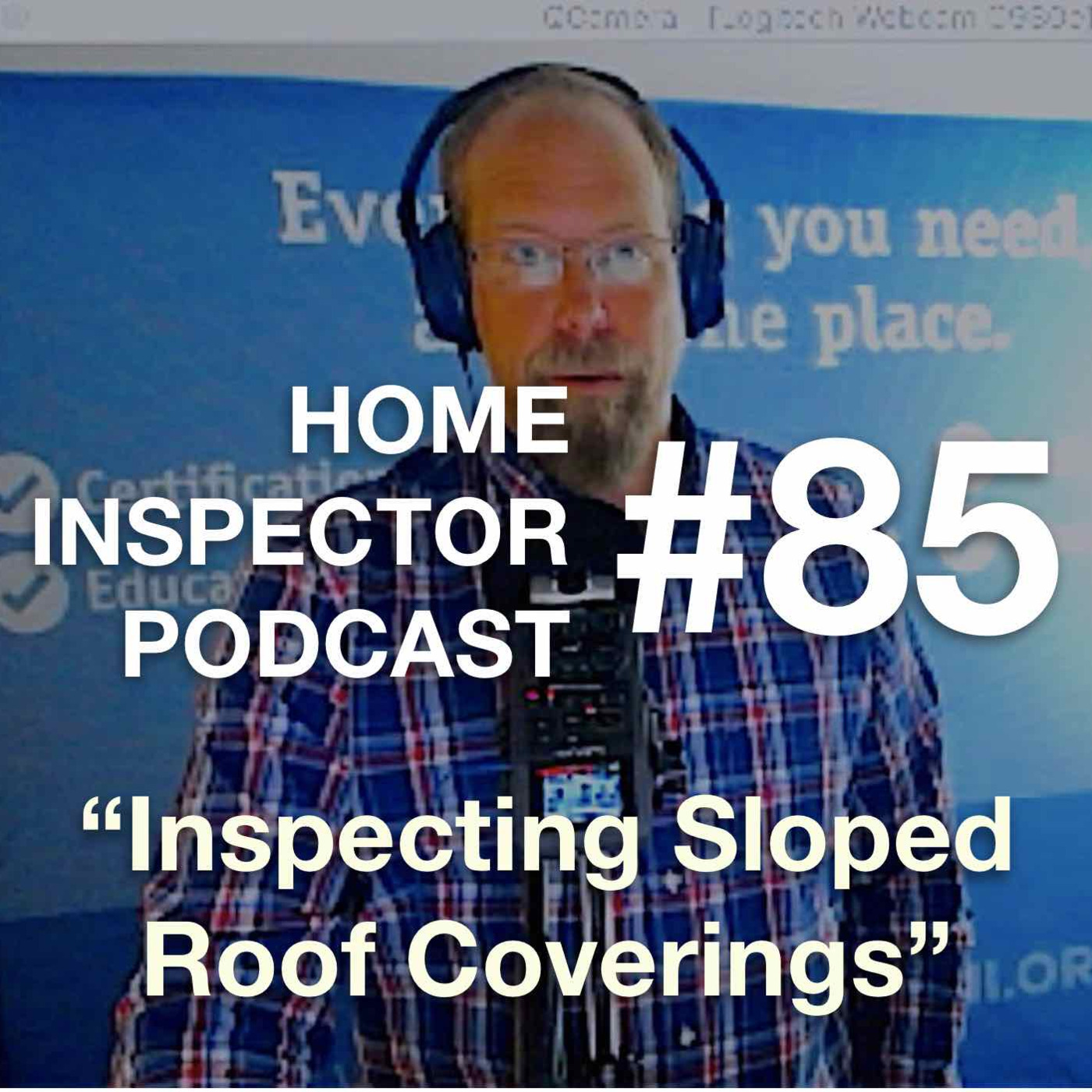 85 Inspecting Sloped Roof Coverings
