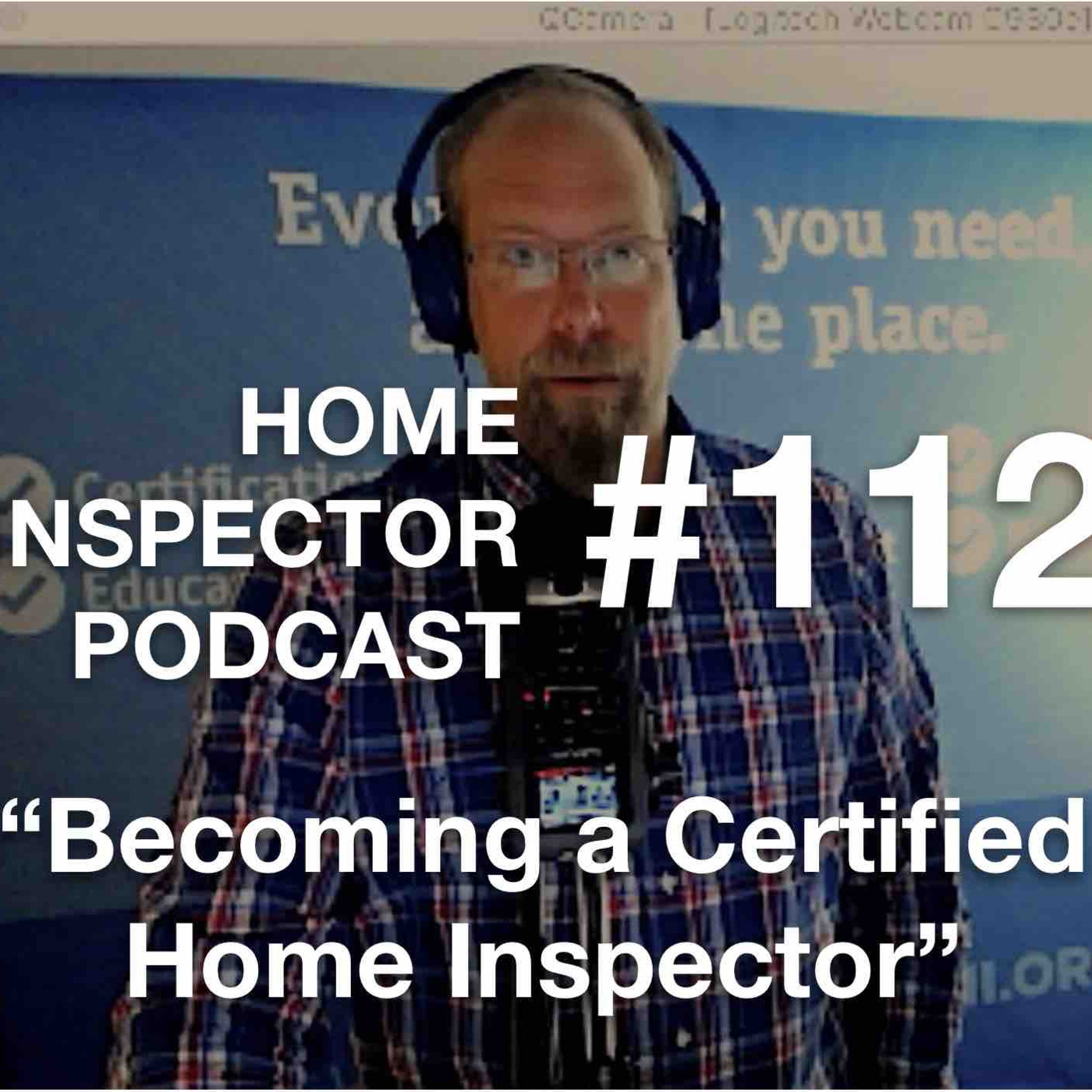 112. How to Become a Certified Home Inspector
