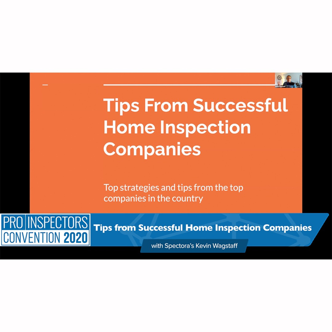 197. Top Tips from Successful Home Inspection Companies at 2020 Professional Inspectors Convention
