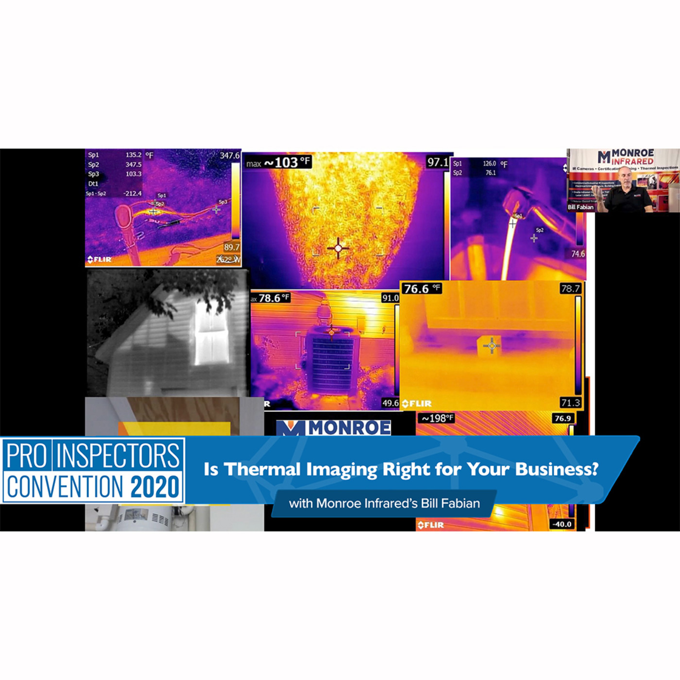 202. Is Thermal Imaging Right for Your Business? at the 2020 Professional Inspectors Convention