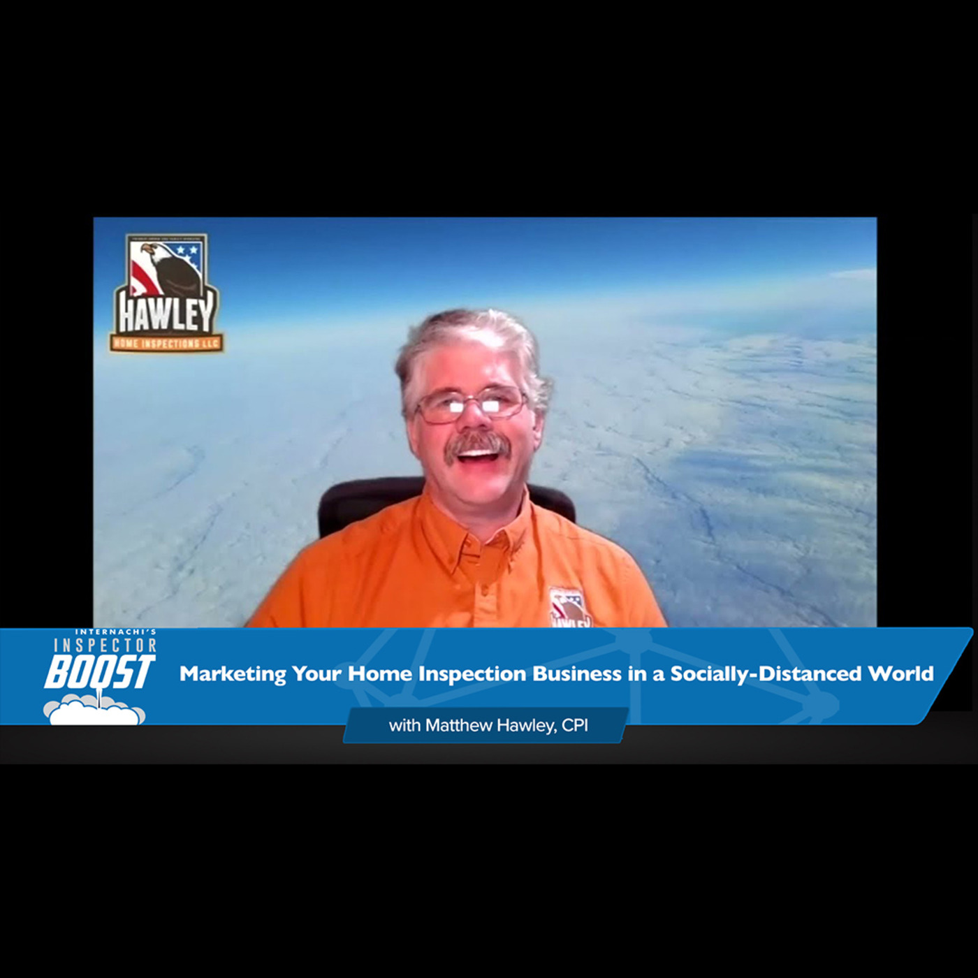 Episode 231: Marketing Your Home Inspection Business in a Socially-Distanced World with Matthew Hawley, CPI