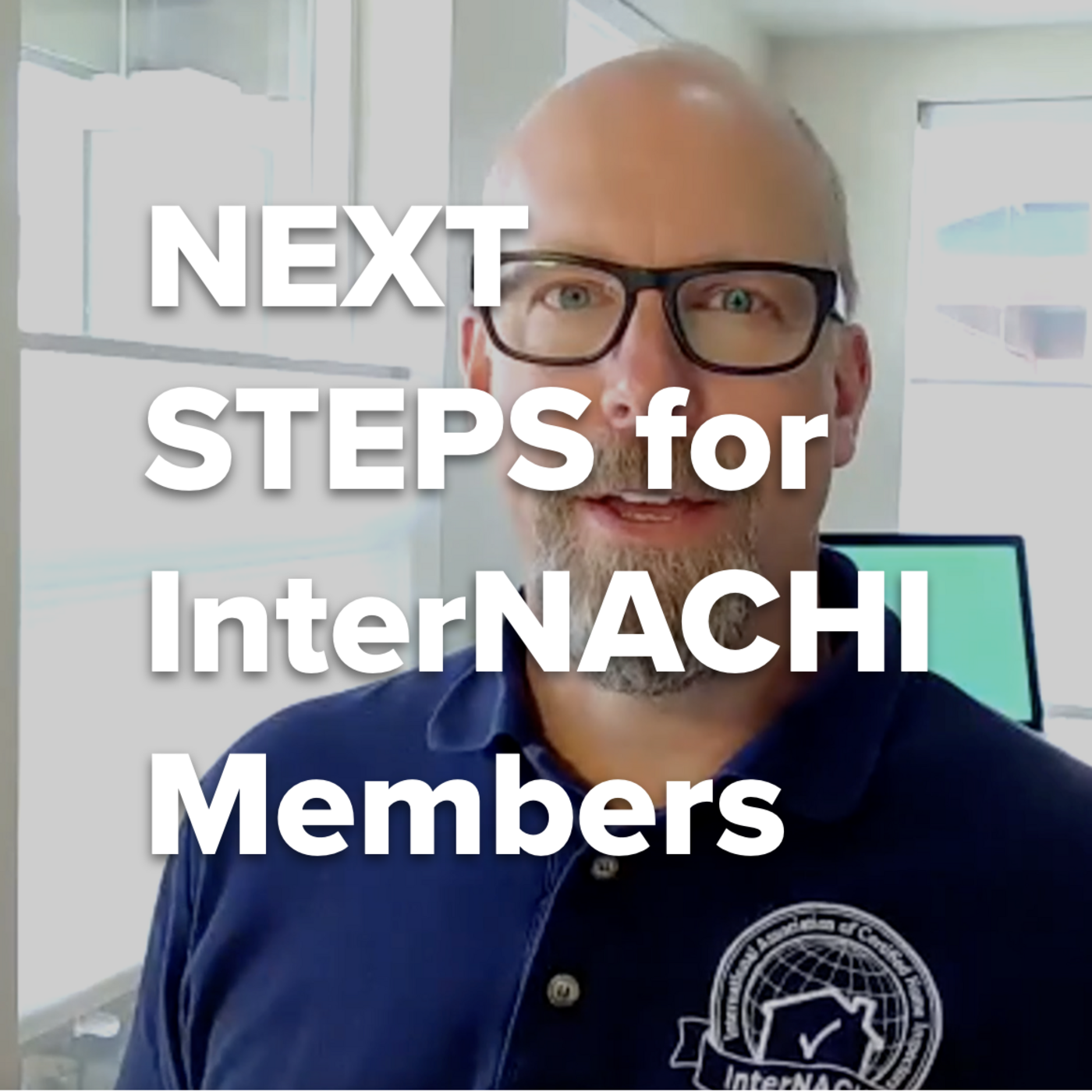 Episode 299: Next Steps for InterNACHI Members