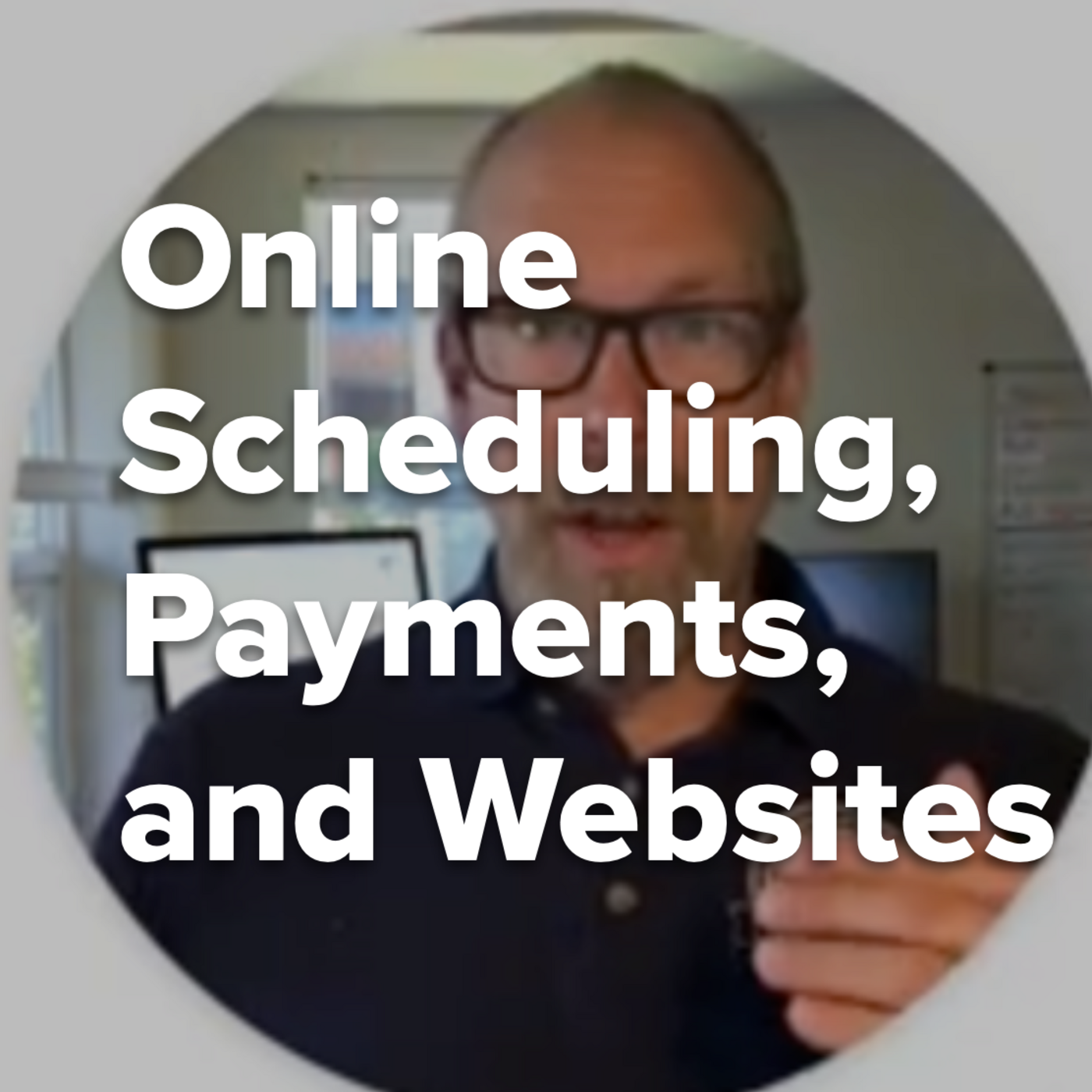 Episode 304: Online Scheduling, Payments, and Websites for Inspectors