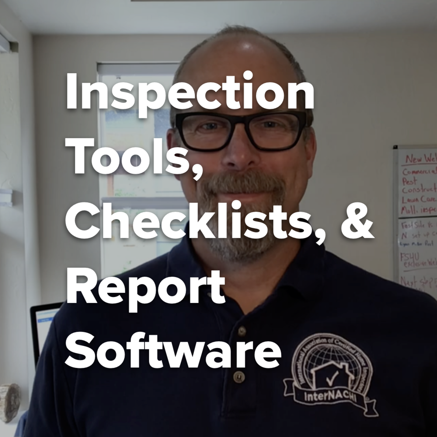 Episode 328: Inspection Tools and Report Software