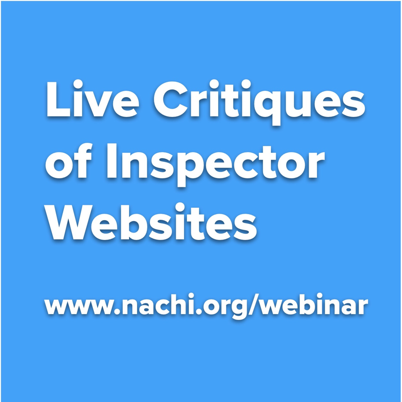 Episode 357: Live Critiques of Inspector Websites