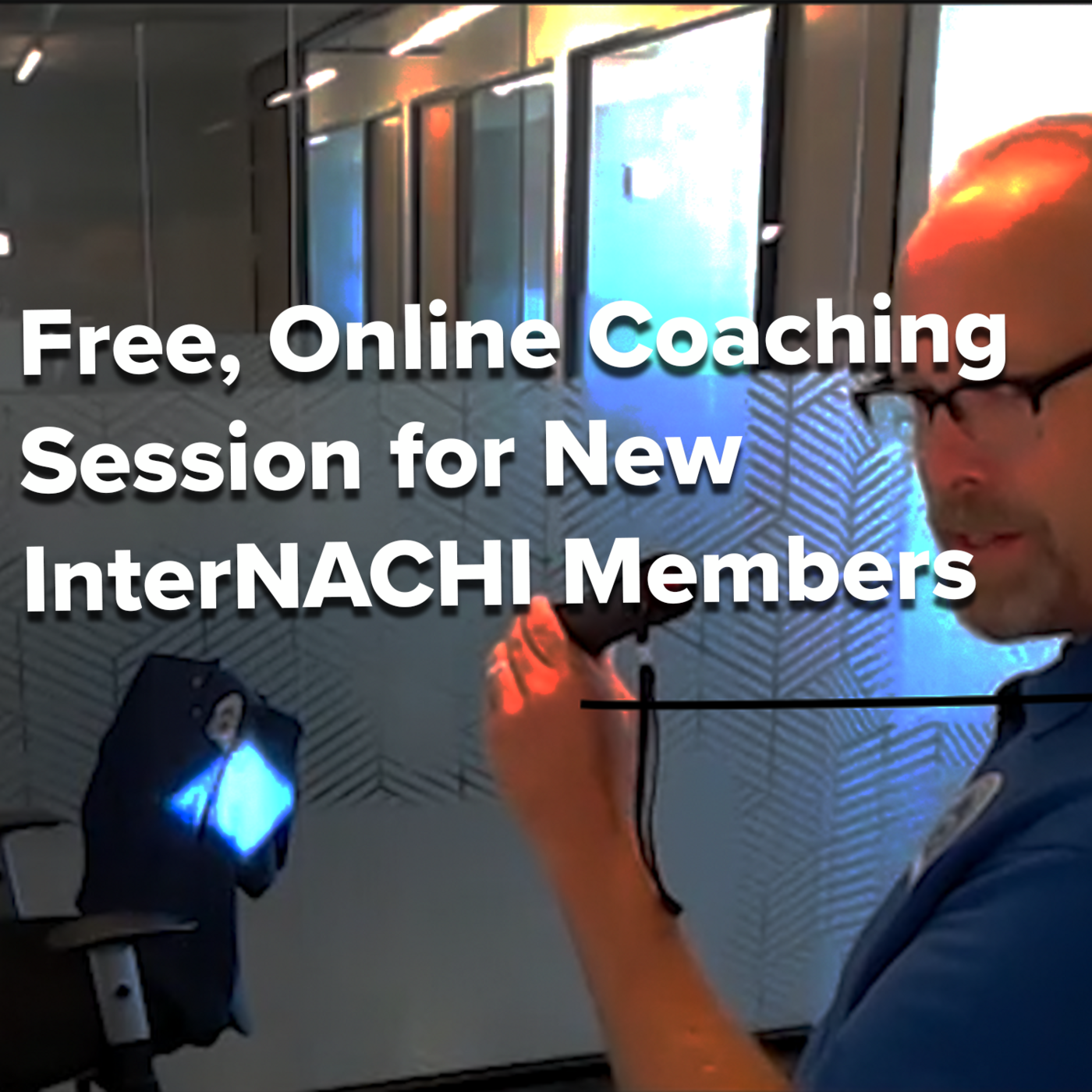 Episode 363: Free, Online Coaching Session for New InterNACHI Members (Sept 23)
