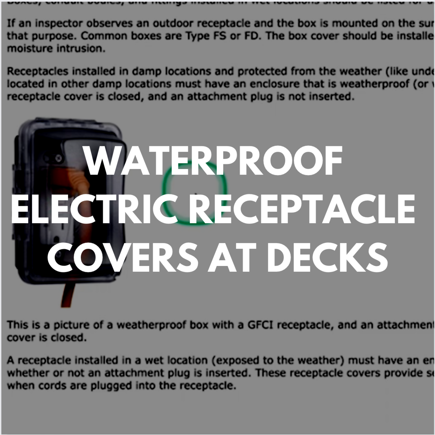 Episode 378: Waterproof Electric Receptacle Covers at Decks