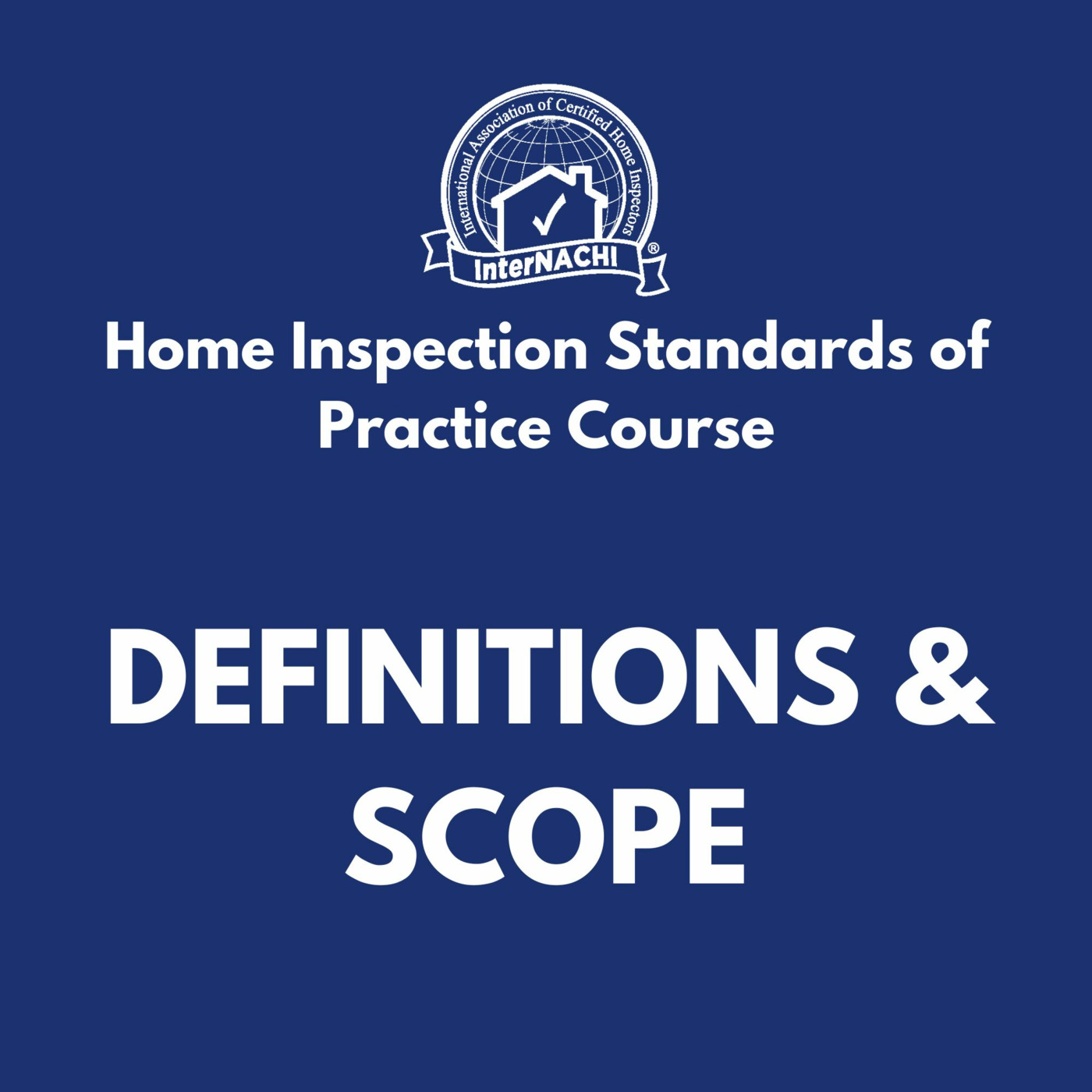Episode 462: Definitions and Scope of Home Inspections