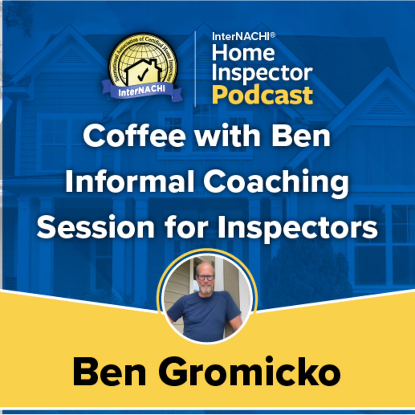 Episode 493: Coffee with Ben (Informal Coaching Session for Inspectors)