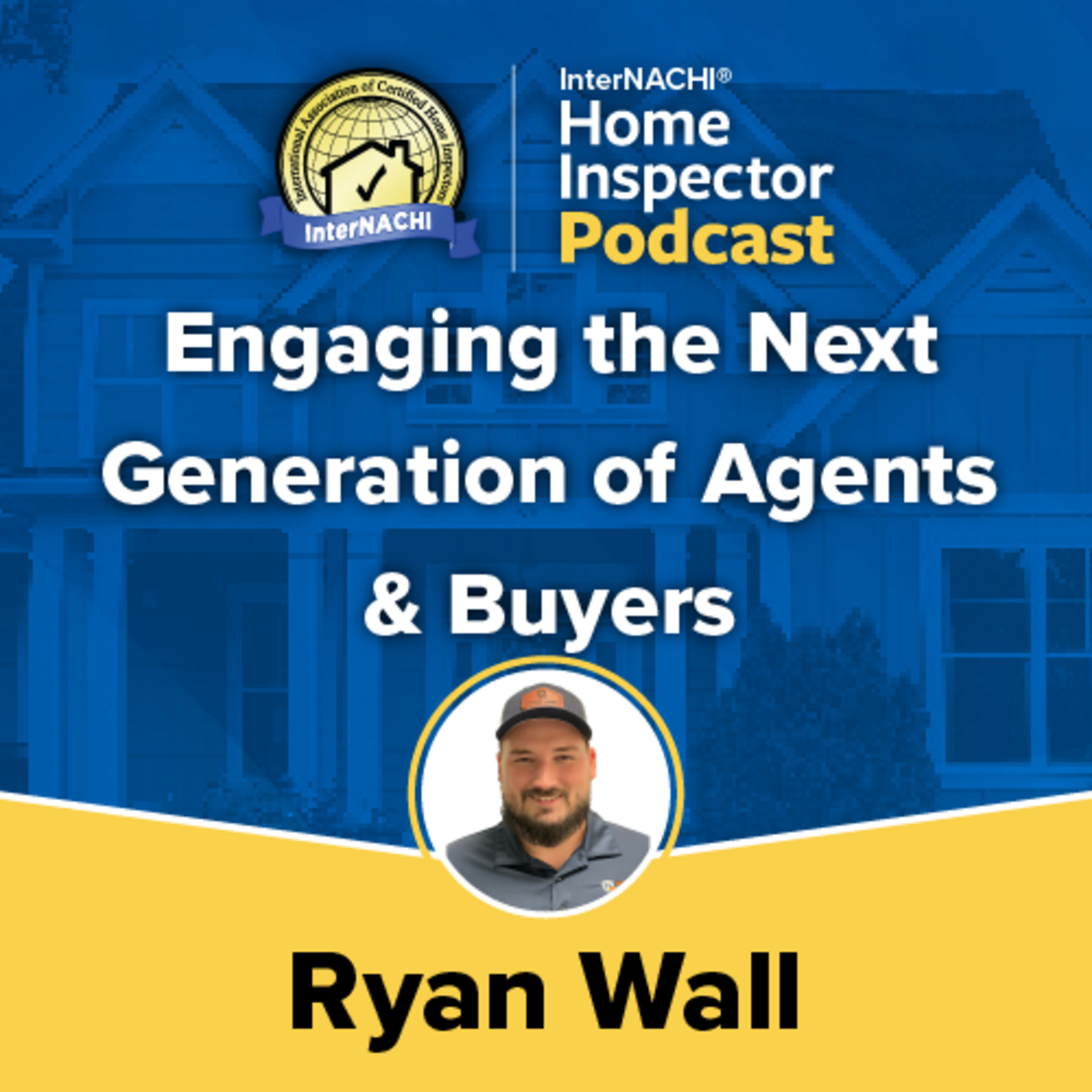 Episode 546: Engaging the Next Generation of Agents and Buyers, with Ryan Wall