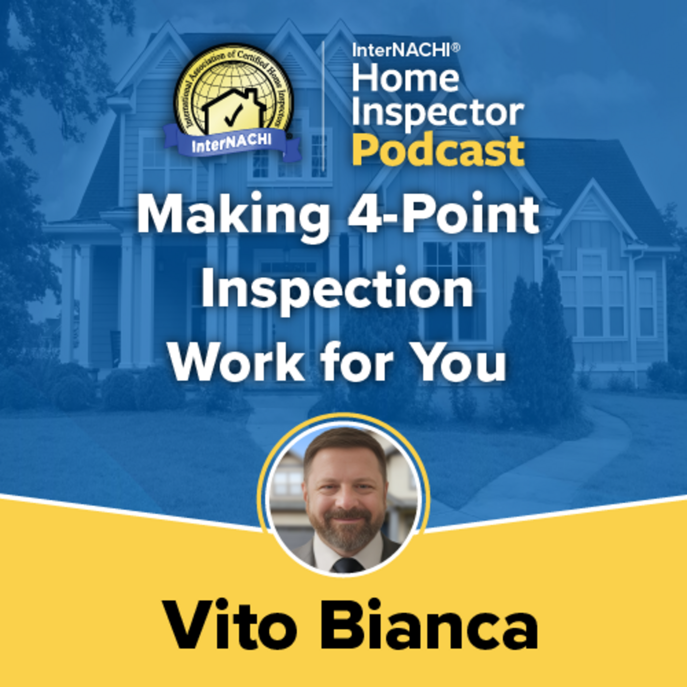 Episode 586: Making 4 Point Inspections Work for You