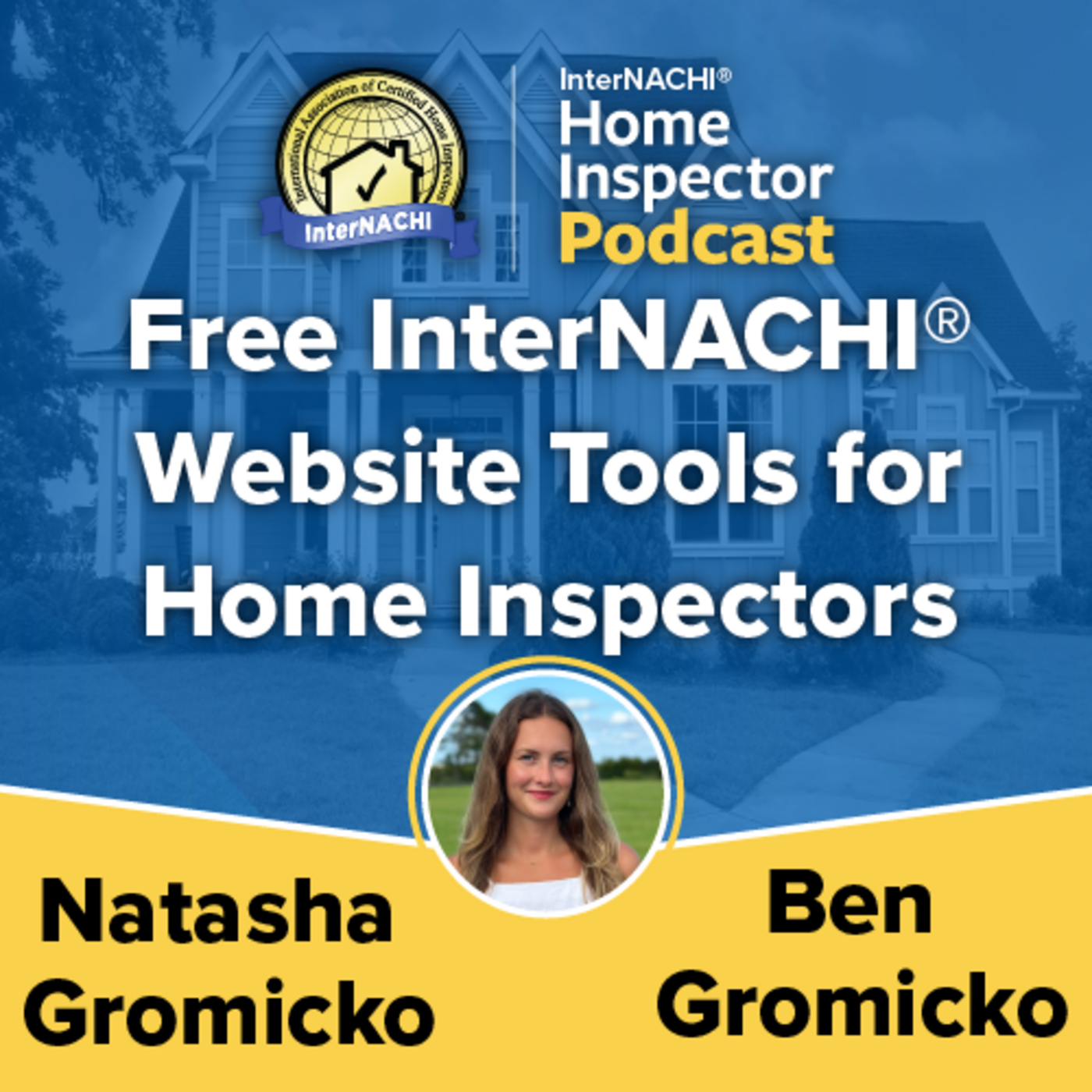 Episode 620: Free InterNACHI® Website Tools for Home Inspectors