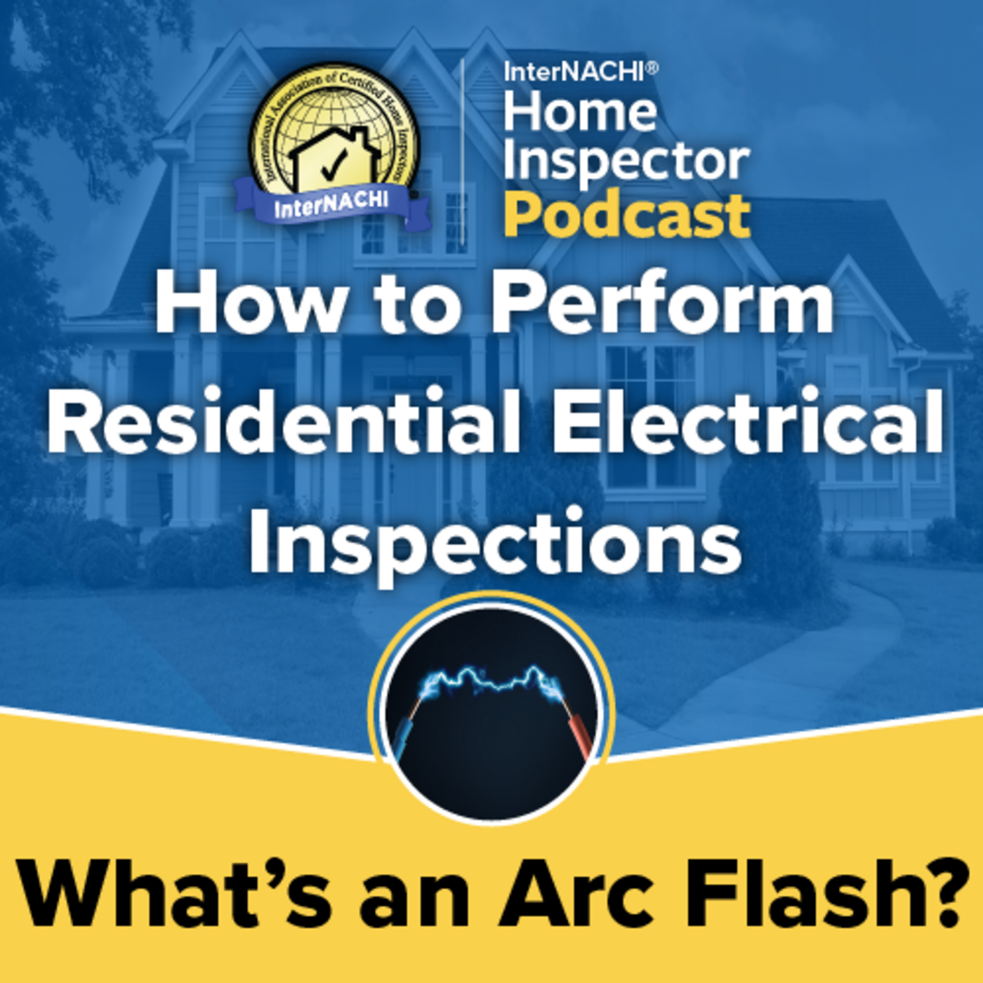 Episode 632: What's an Arc Flash?