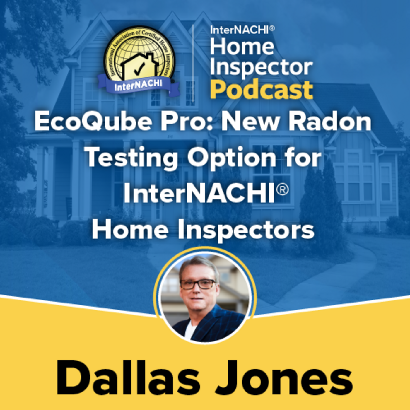 Episode 675: EcoQube Pro: New Radon Testing Option for InterNACHI® Home Inspectors