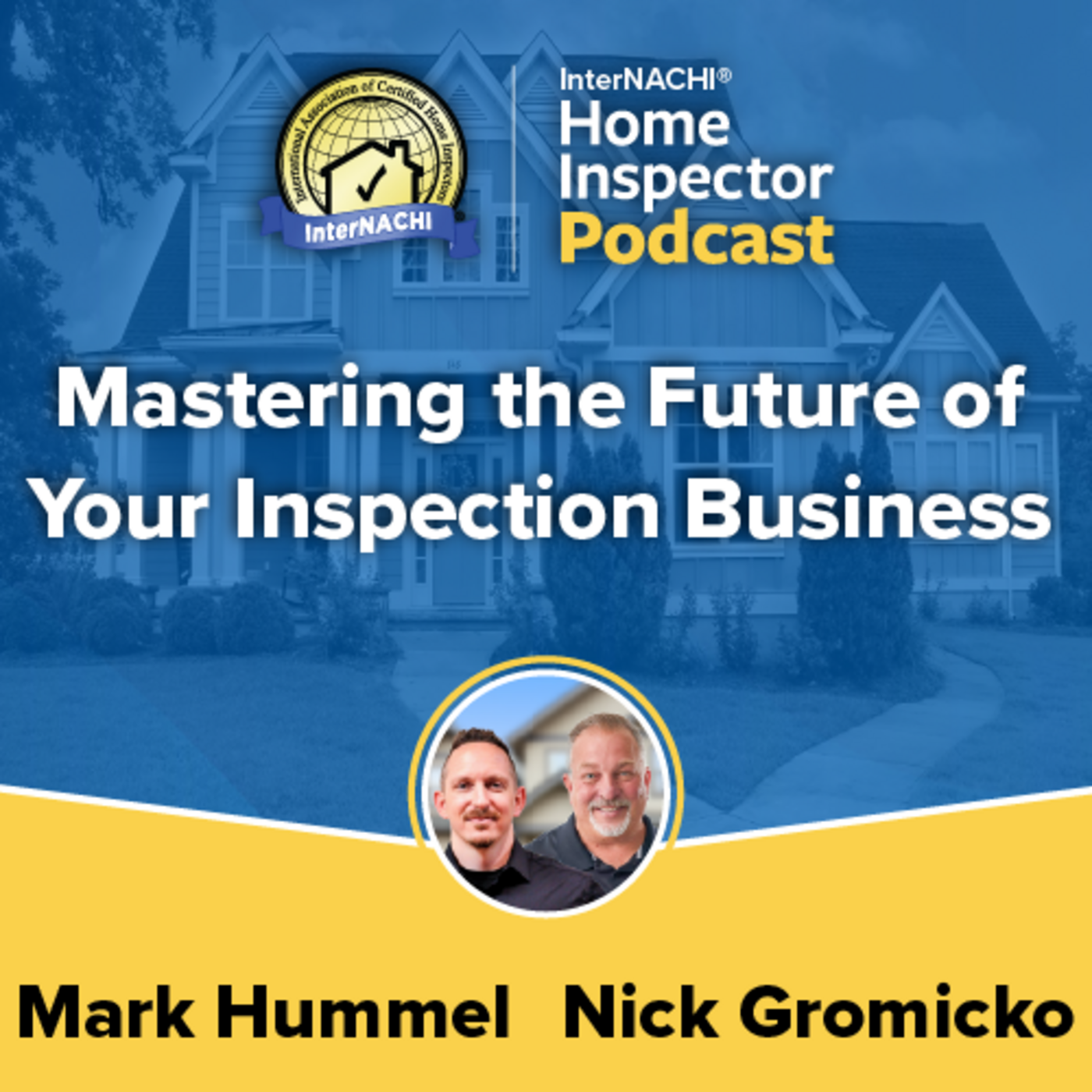 Episode 737: Mastering the Future of Your Inspection Business