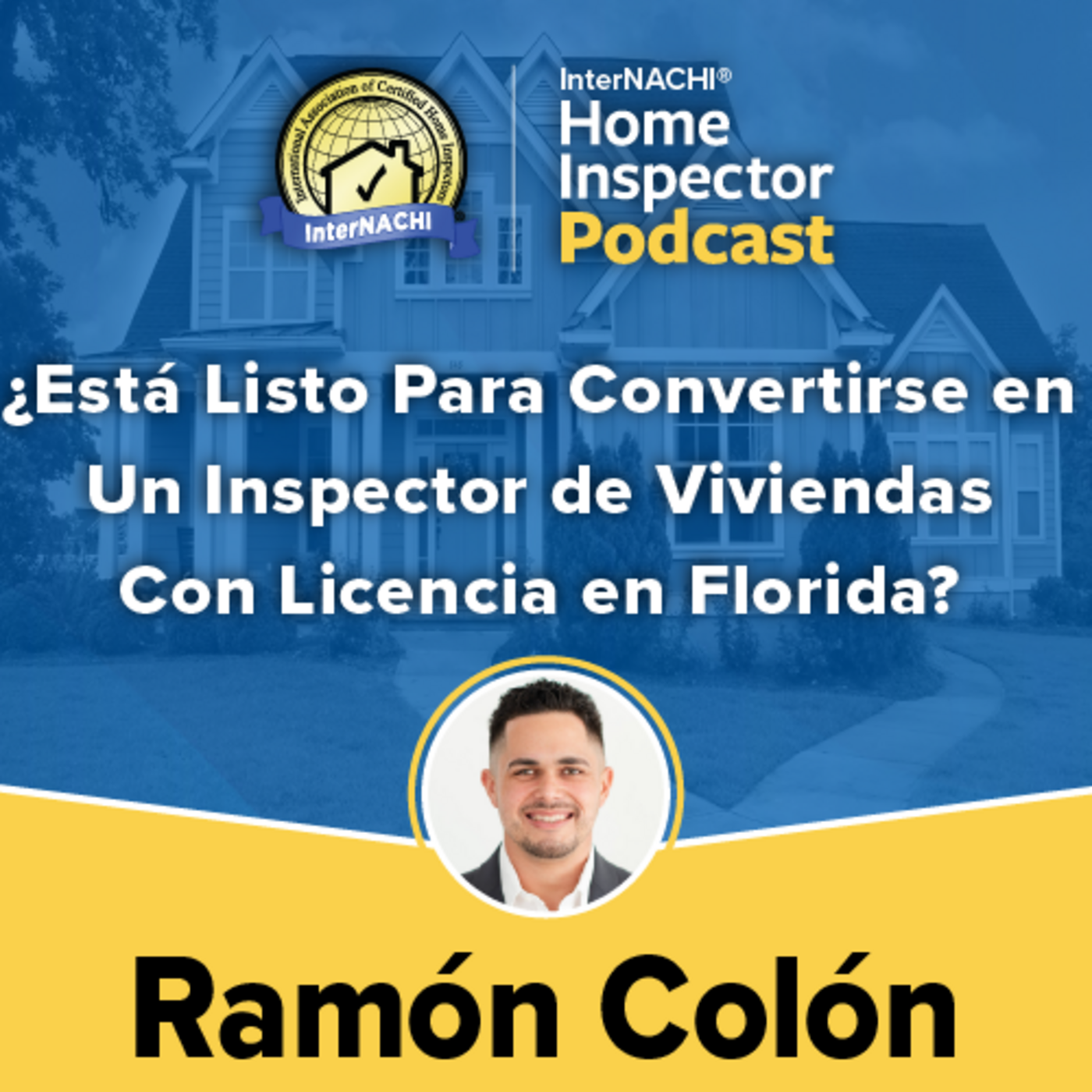 Episode 741: ¿Está Listo Para Convertirse en Un  Inspector de Viviendas  Con Licencia en Florida?