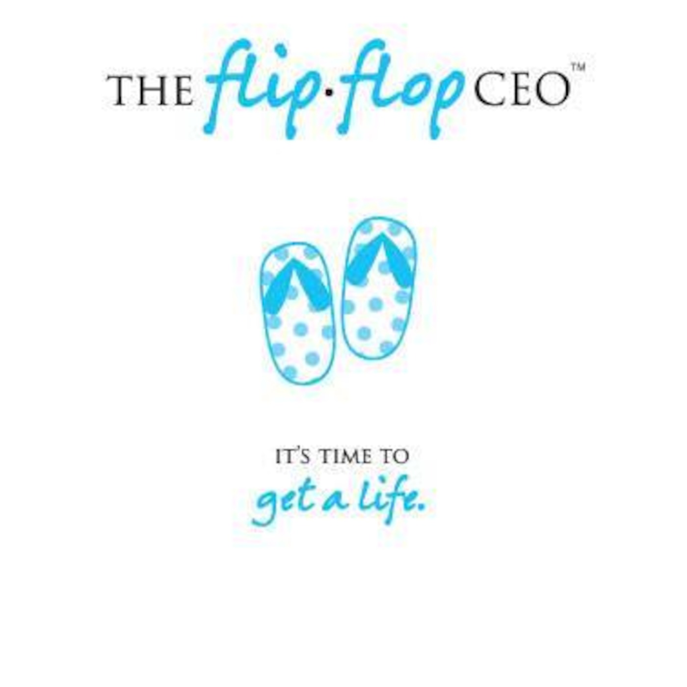 Big Dreamers' Club shares Inspiration from "The Flip Flop CEOs"
