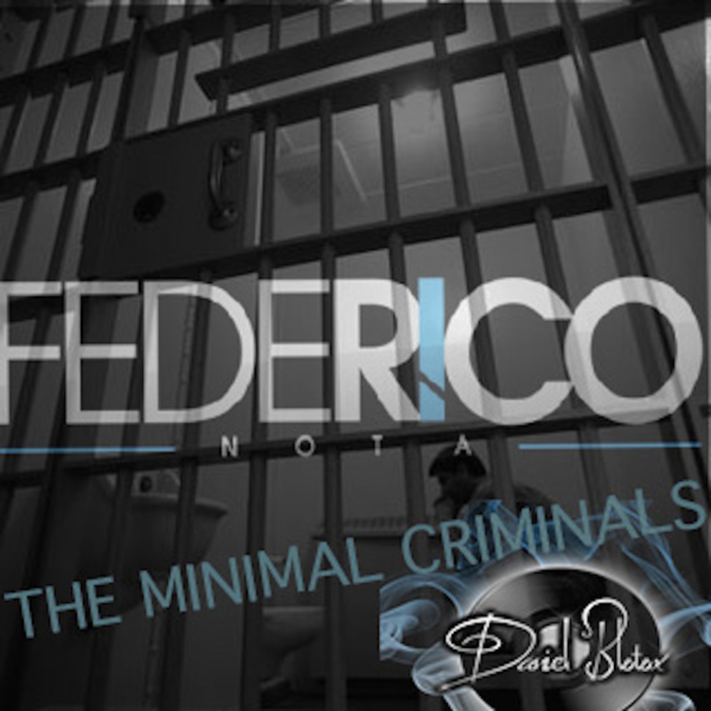 The Minimal Criminals [Episode 9] [Daniel Blotox Guest Mix]