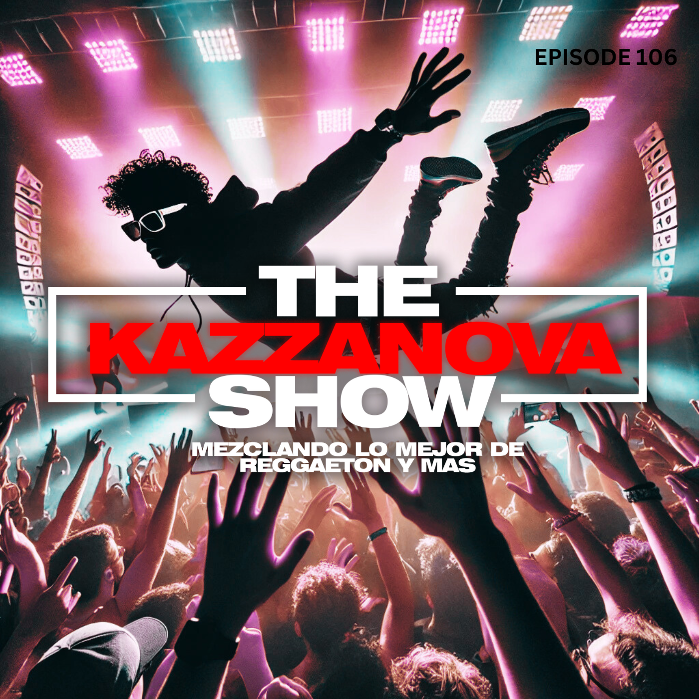 THE DJ KAZZANOVA SHOW  Podcast