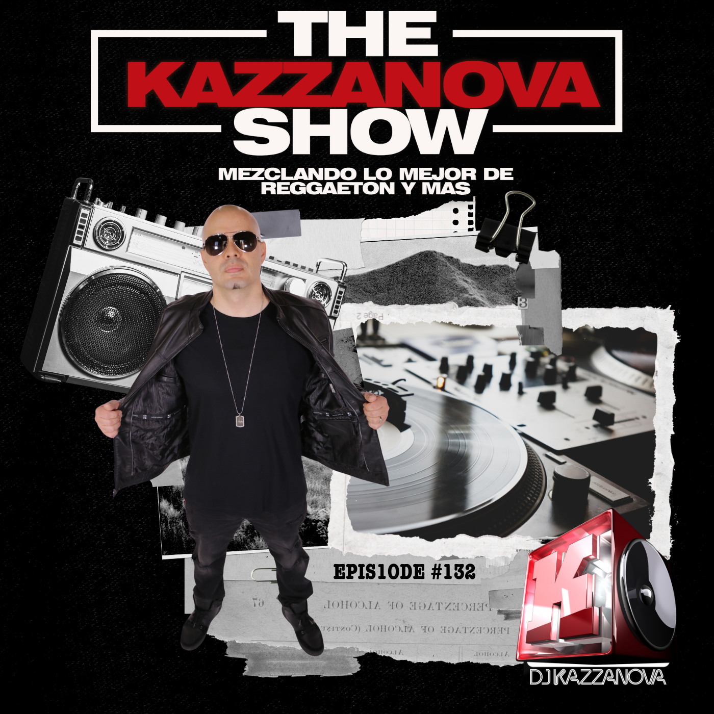 Episode 133: THE DJ KAZZANOVA SHOW #132 episode artwork