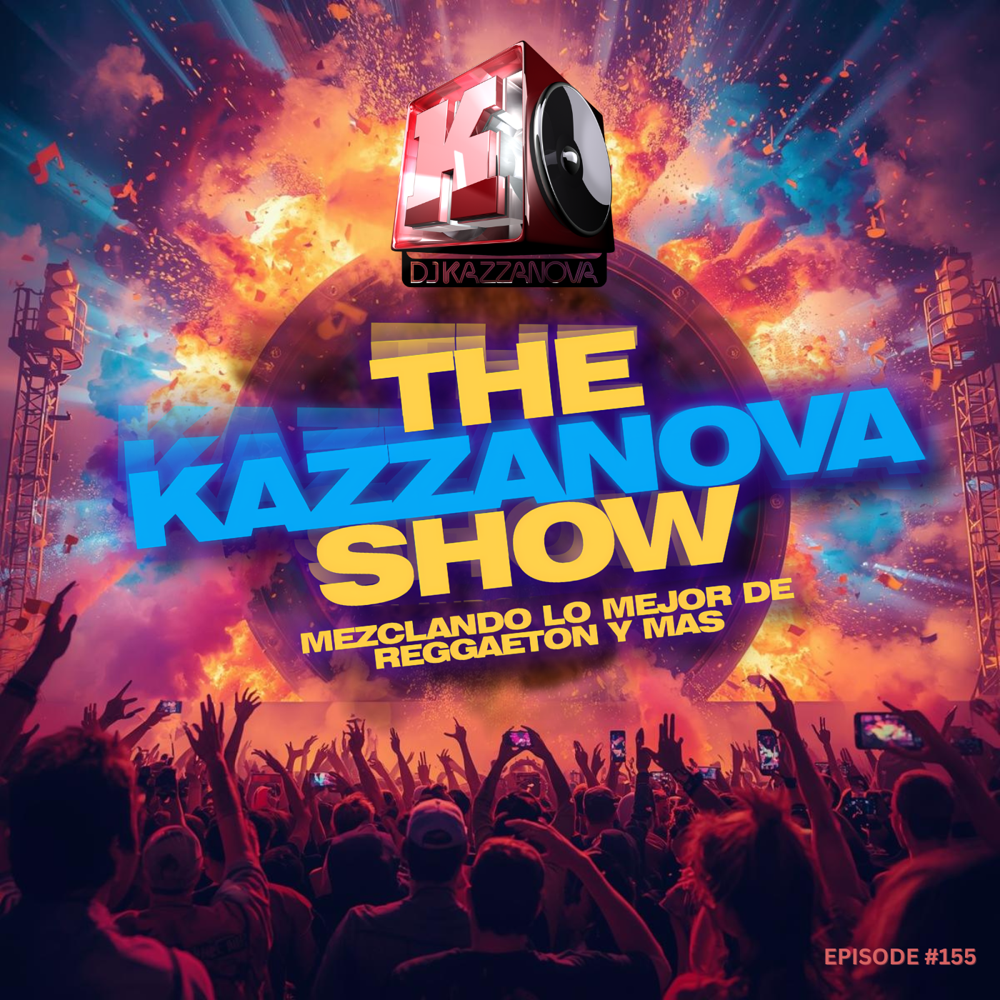 Episode 156: THE DJ KAZZANOVA SHOW #155 episode artwork