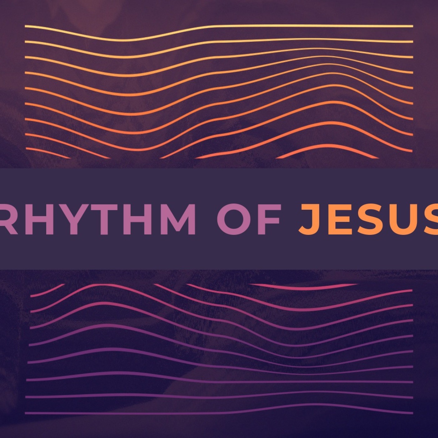 Sabbath // Rhythm of Jesus // Week 3 episode artwork