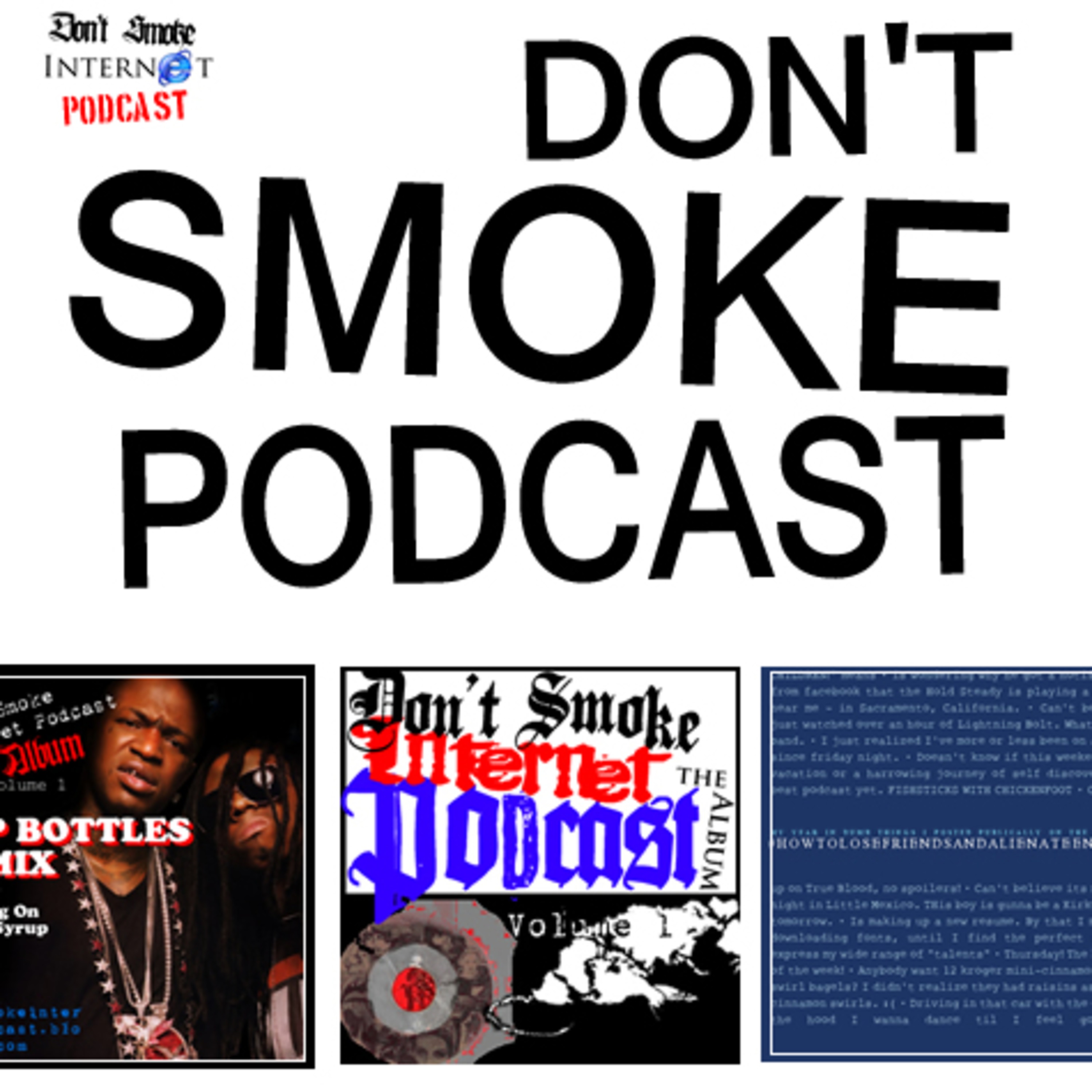 Don't Smoke Internet Podcast