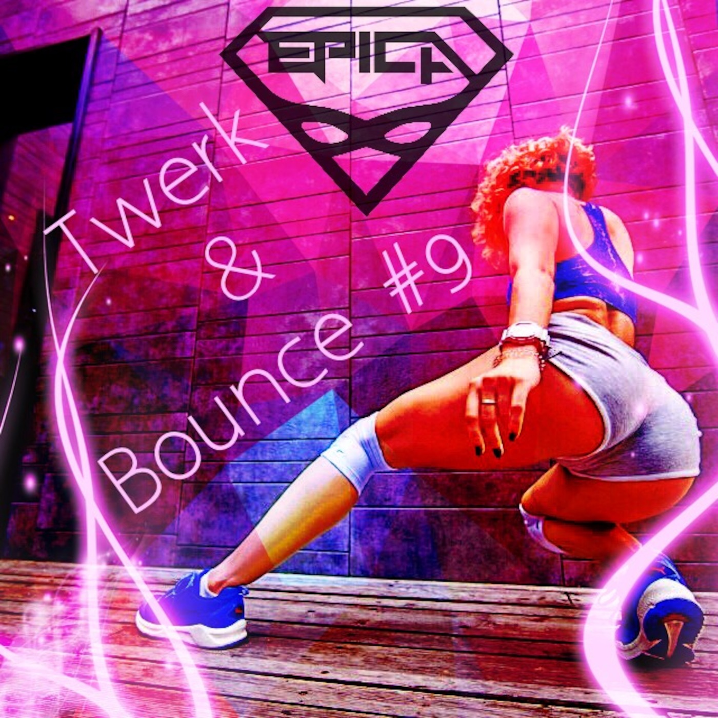 DJ EPICA - Twerk'n'Bounce #9