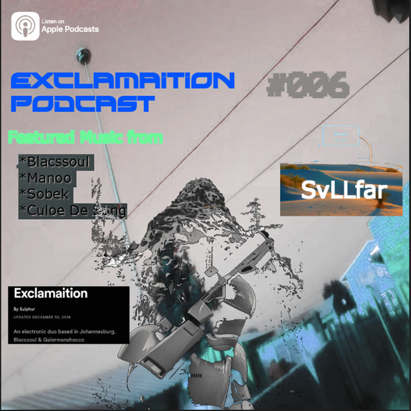 Episode 8: Exclamaition #006  Presented by Svllfar