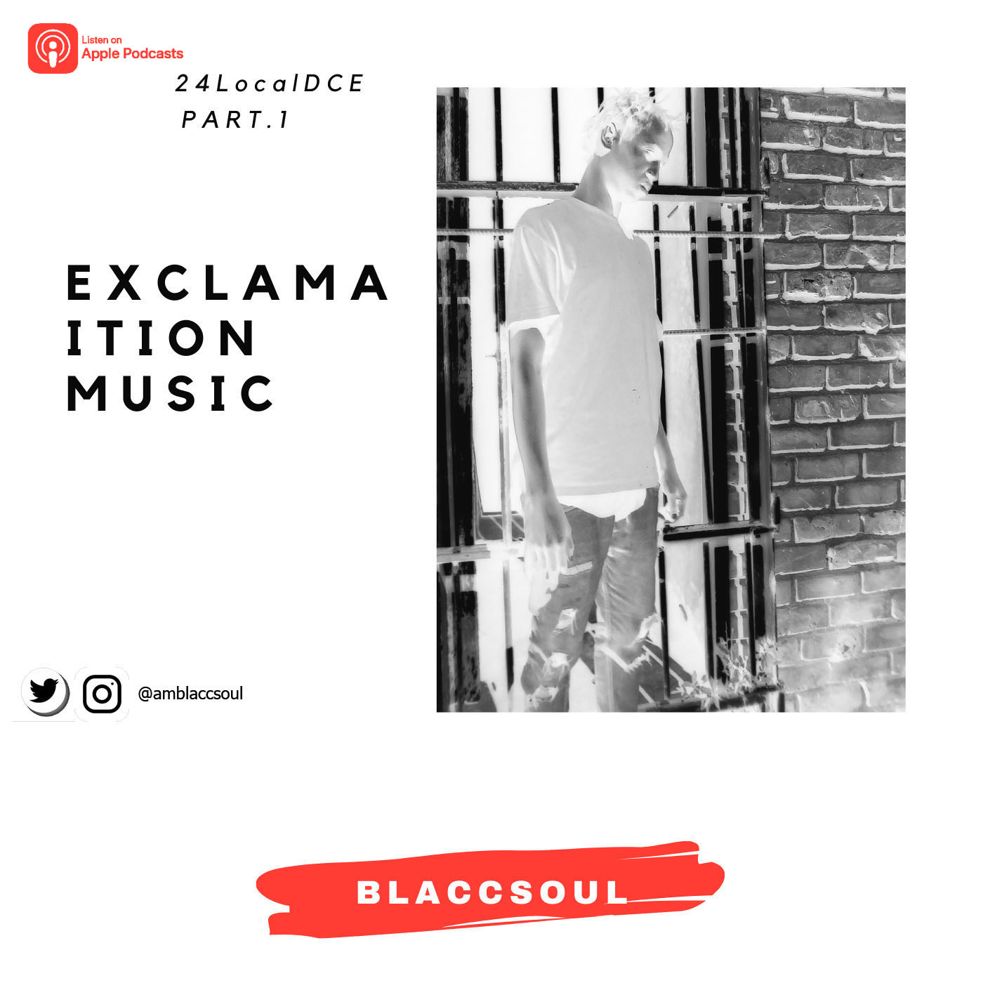 Episode 1: 24 LocalDCE Part.1 - Blaccsoul