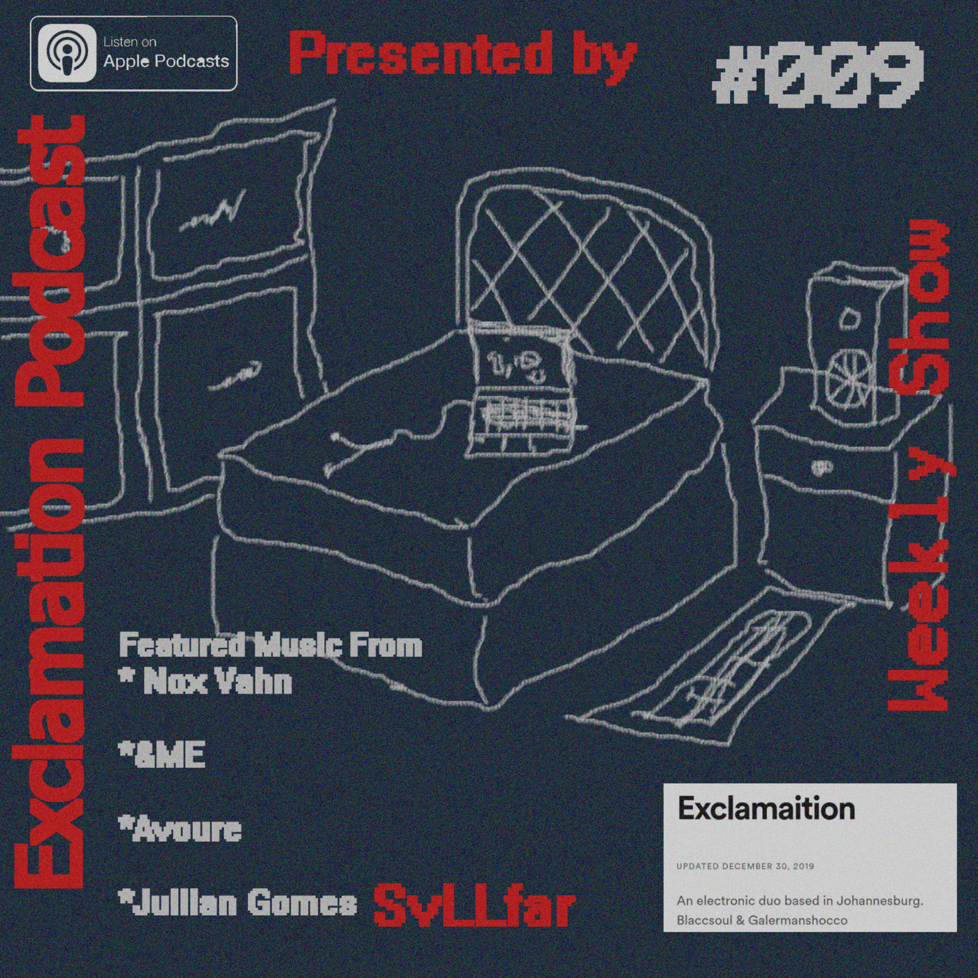 Episode 2: Exclamaition #009  Presented by Svllfar