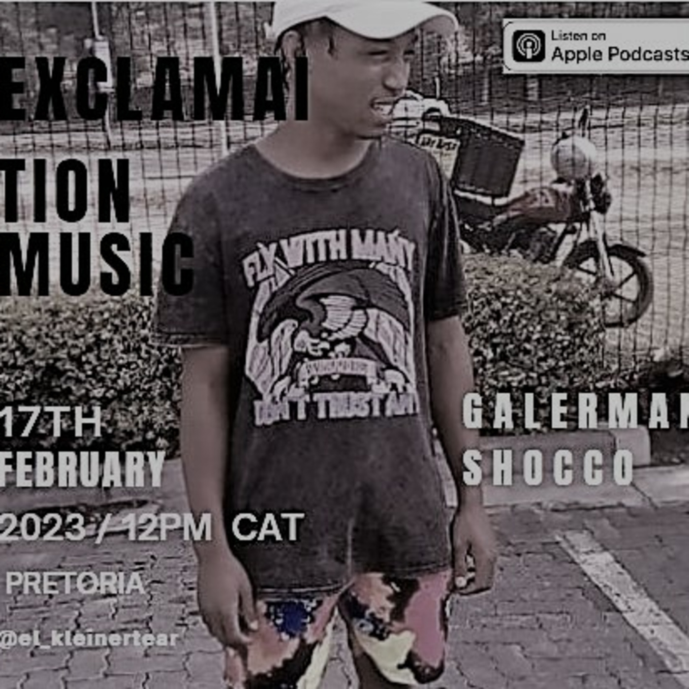 Episode 8: Exclamaition #013 Presented by Galermanshocco (Pt. 1)