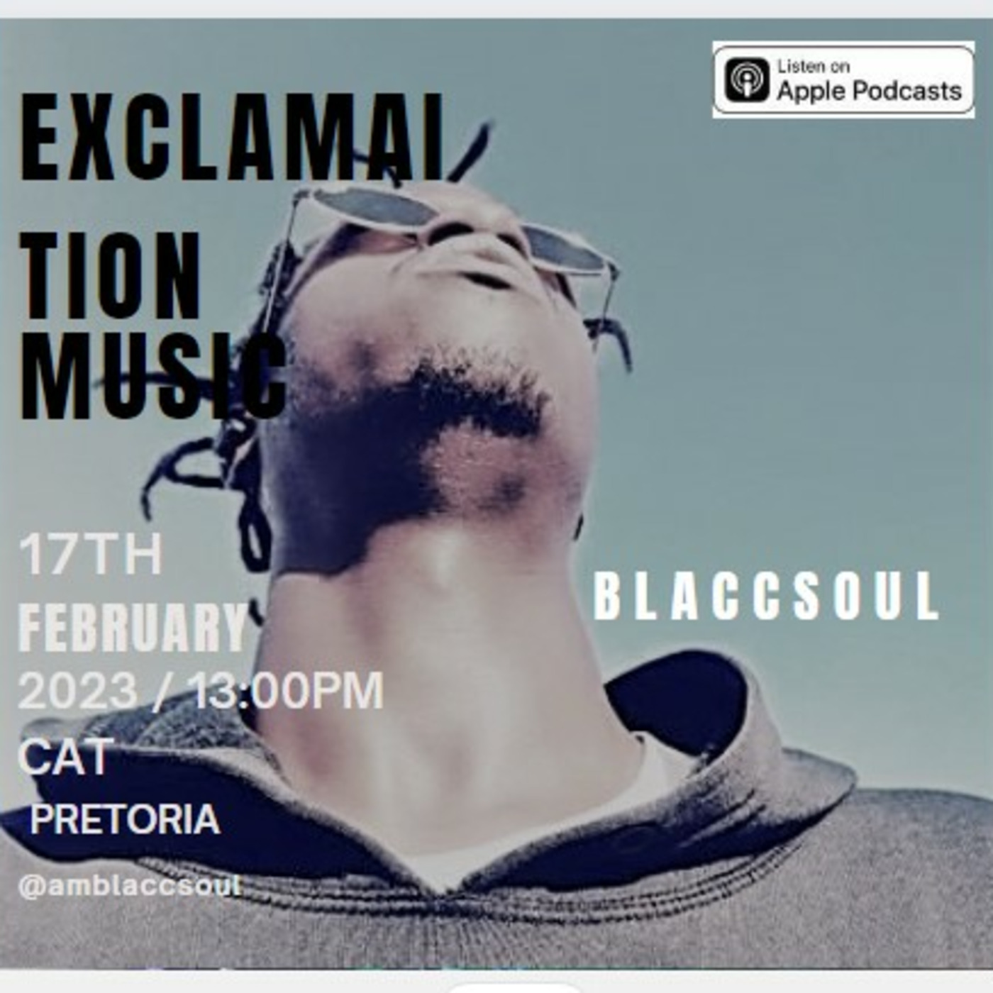 Episode 8: Exclamaition #013 Presented by Blaccsoul (Pt. 2)