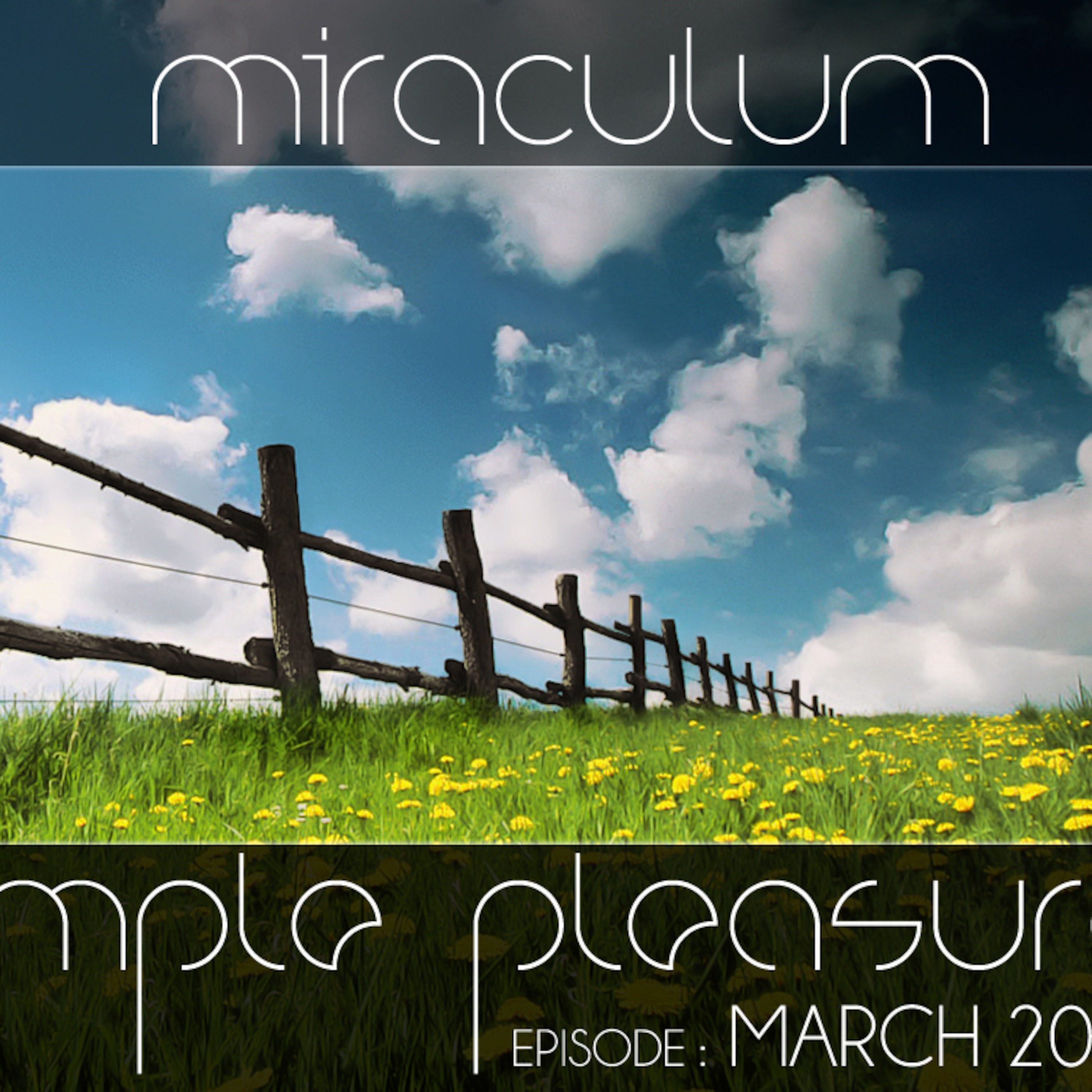 MiraculuM - Simple Pleasures 2012 March