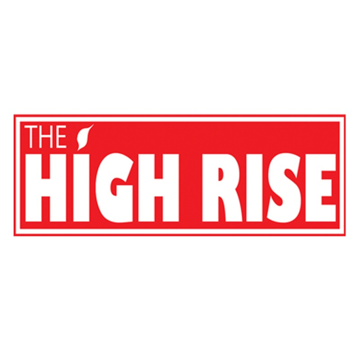 High Rise Podcast